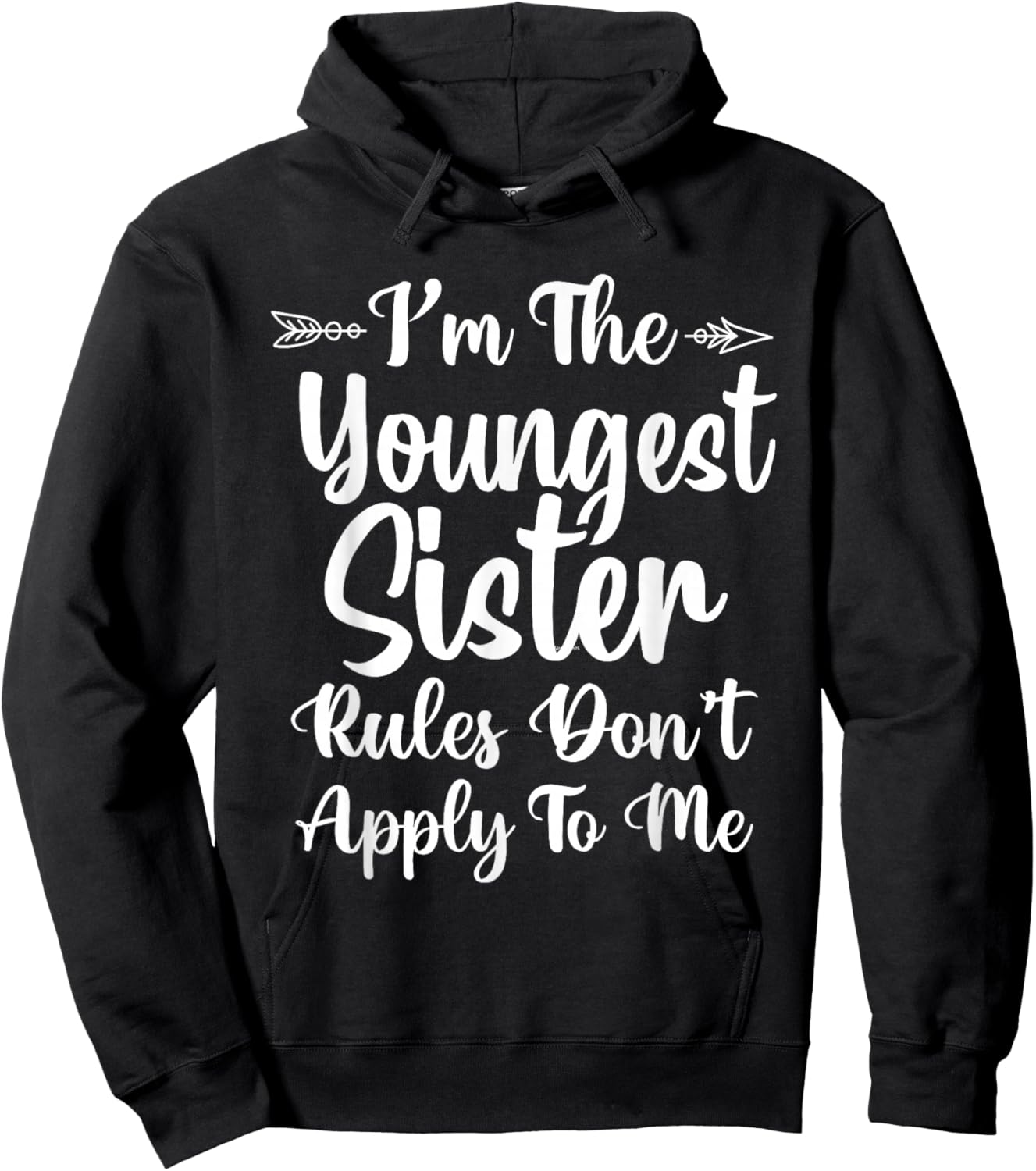 Rules Don't Apply To Me Youngest Sister 3 Sisters Matching Hoodie - Hoodie | Black