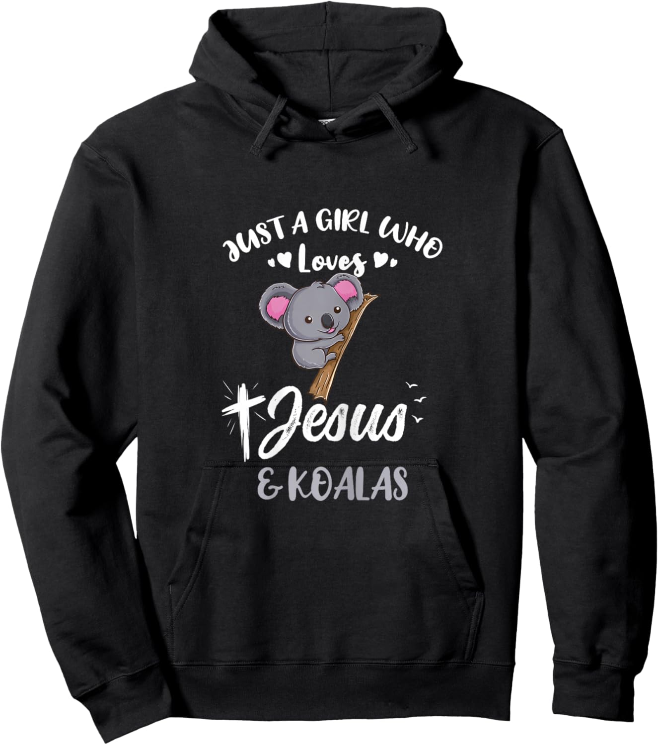 Just A Girl Who Loves Jesus And Koalas Hoodie - Hoodie | Black
