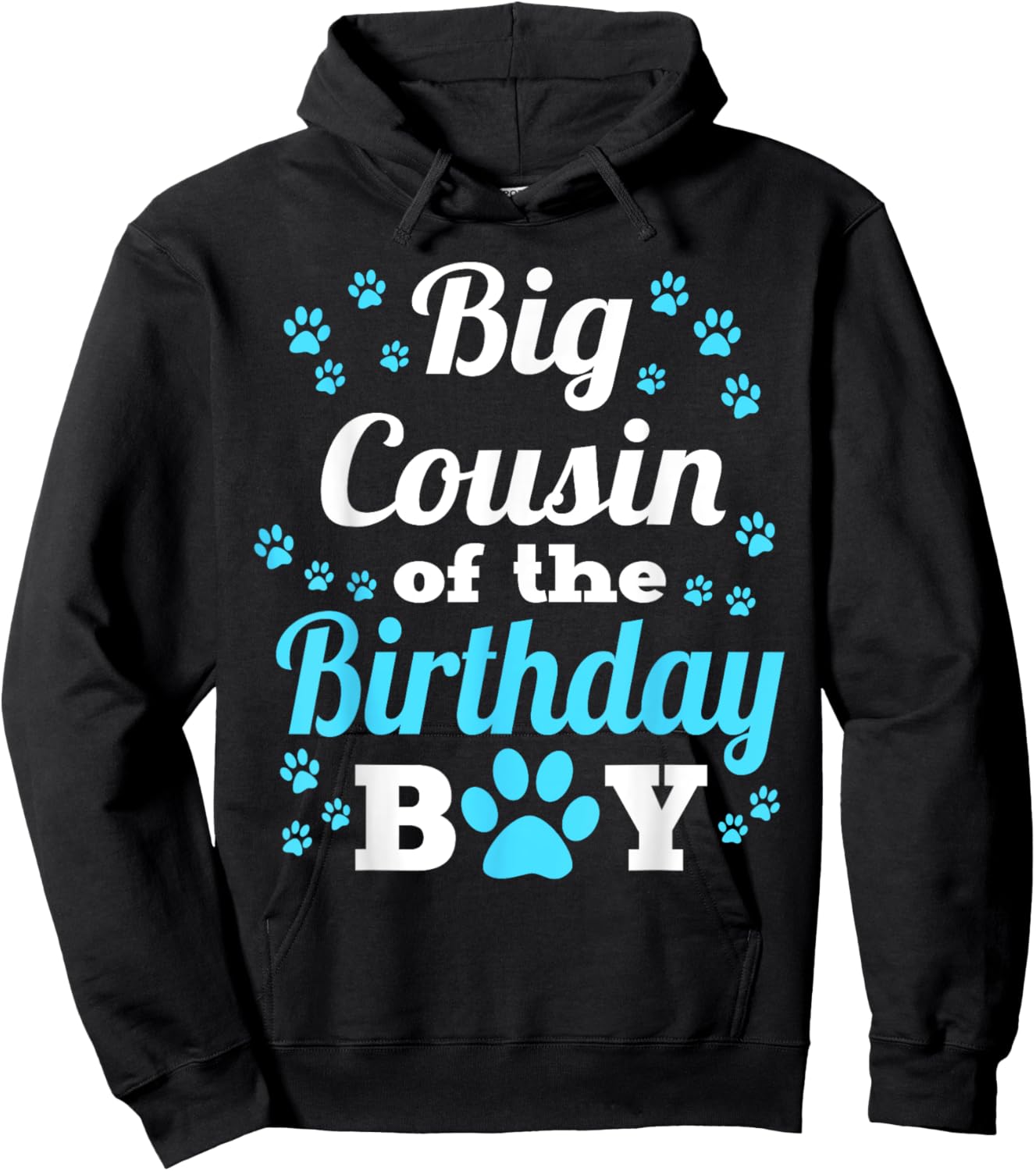 Big Cousin Of The Birthday Boy Dog Paw Bday Party Hoodie - Hoodie | Black