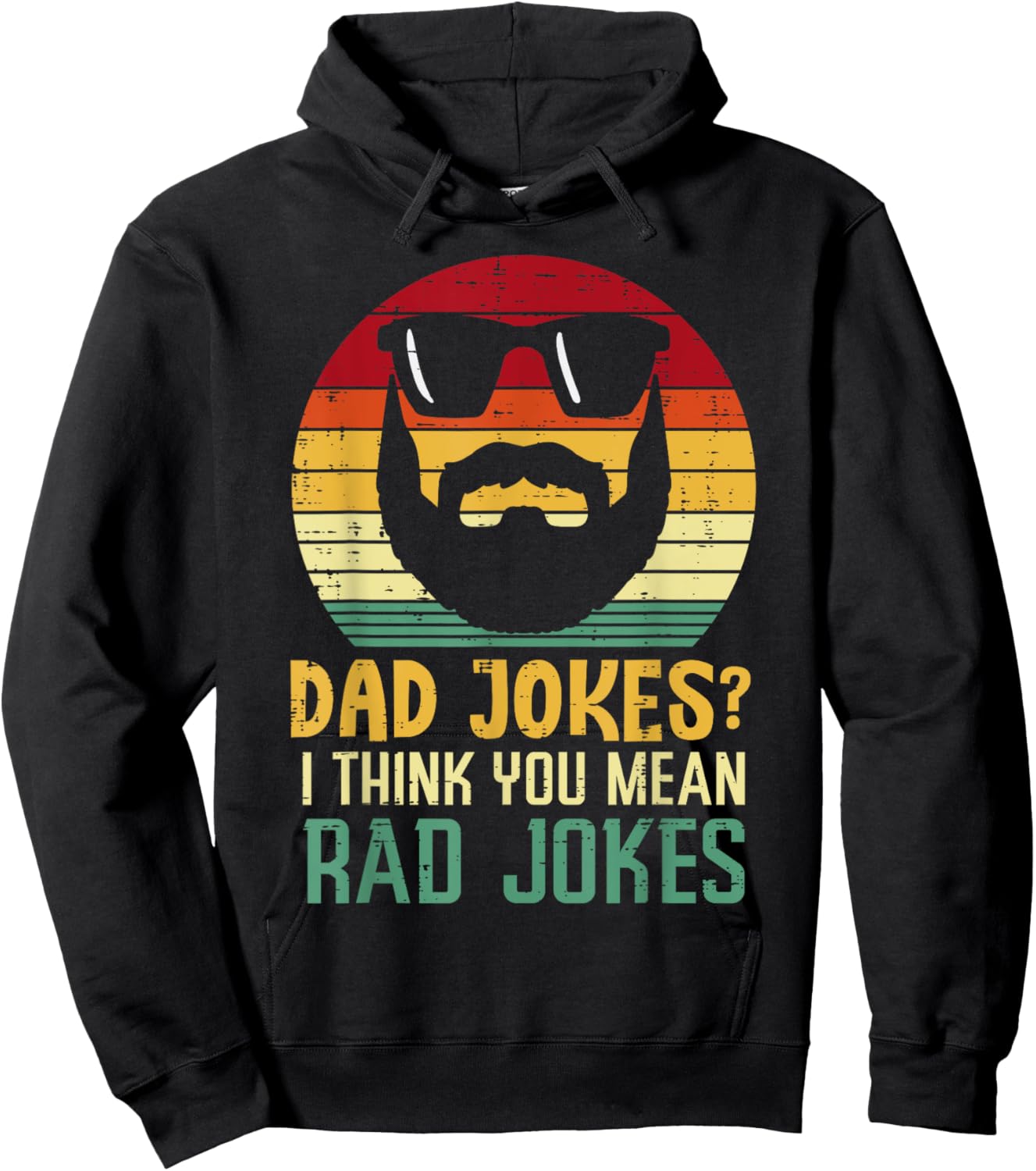 Dad Jokes I Think You Mean Rad Jokes Retro Fathers Day Men Hoodie - Hoodie | Black