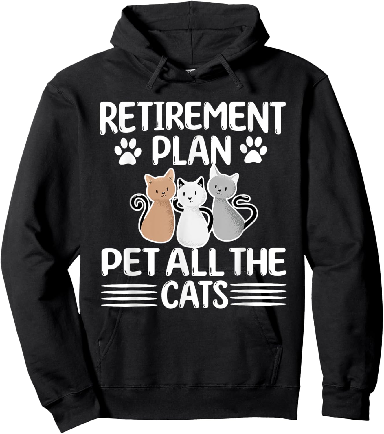 Retirement Plan Pet All The Cats Retired Cat Lover Hoodie - Hoodie | Black