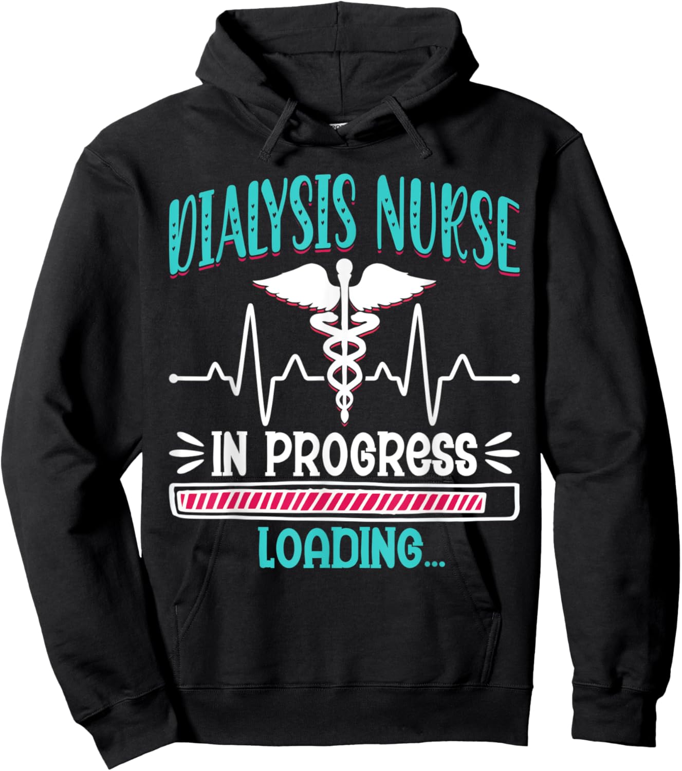 Dialysis Nurse in Progress Loading - School Nurse Graduation Hoodie - Hoodie | Black