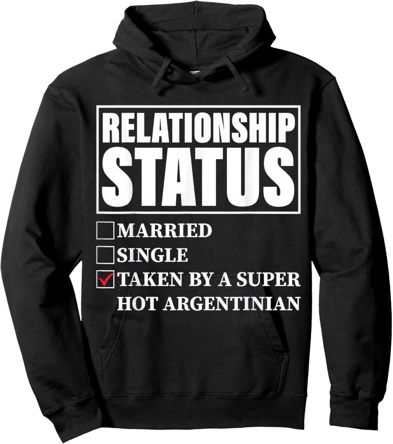 Argentina Relationship - Taken By Super Hot Argentinian Hoodie - Hoodie | Black