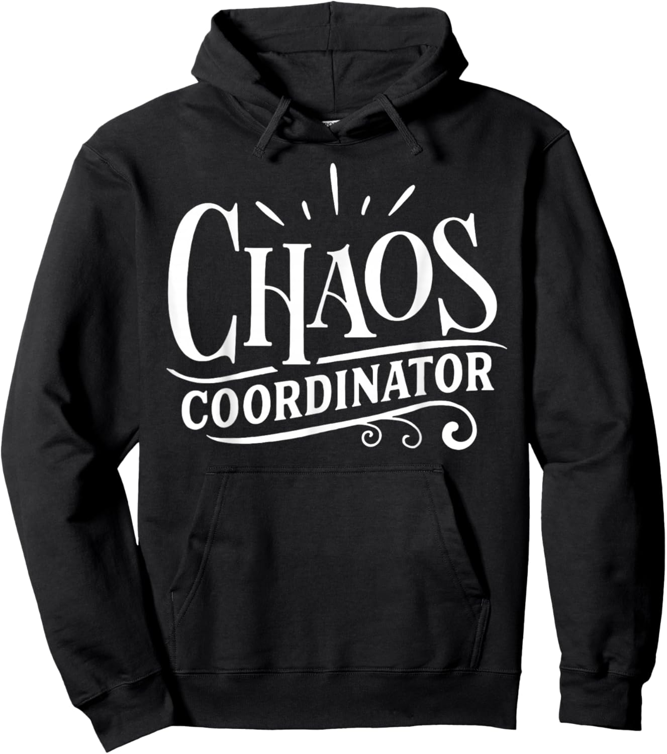 Chaos Coordinator Chaos Creator Hoodie - Hoodie | Black