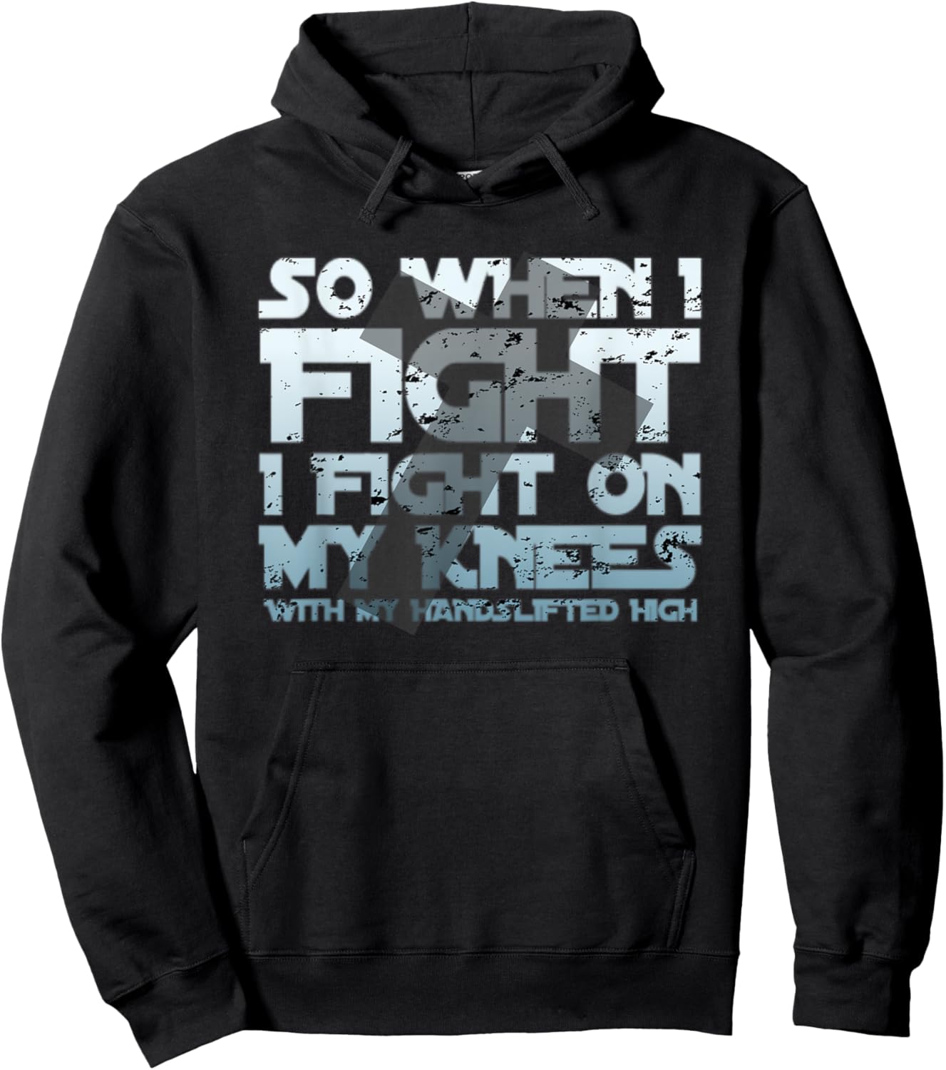 Christian Faith So When I Fight I Fight On My Knees Hoodie - Hoodie | Black