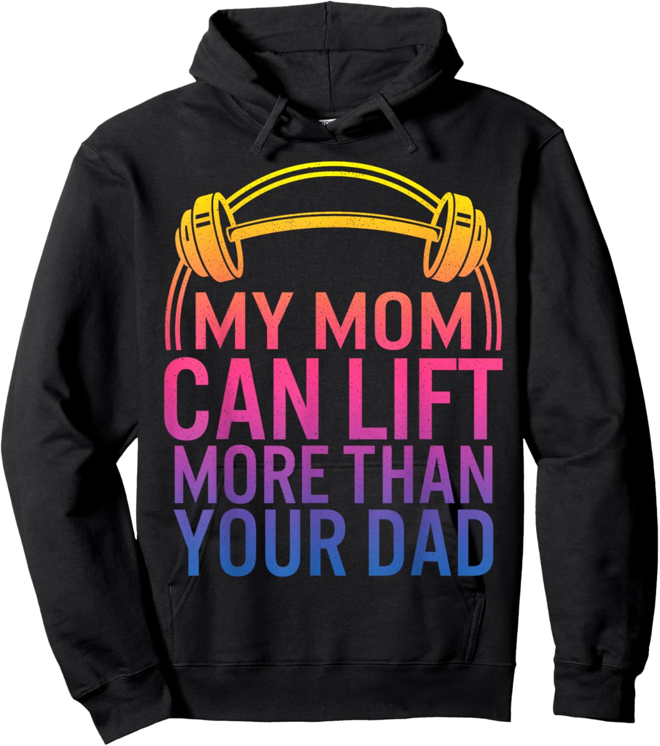 My Mom Can Lift More Than Your Dad Powerlifting Mom Gym Mama Hoodie - Hoodie | Black