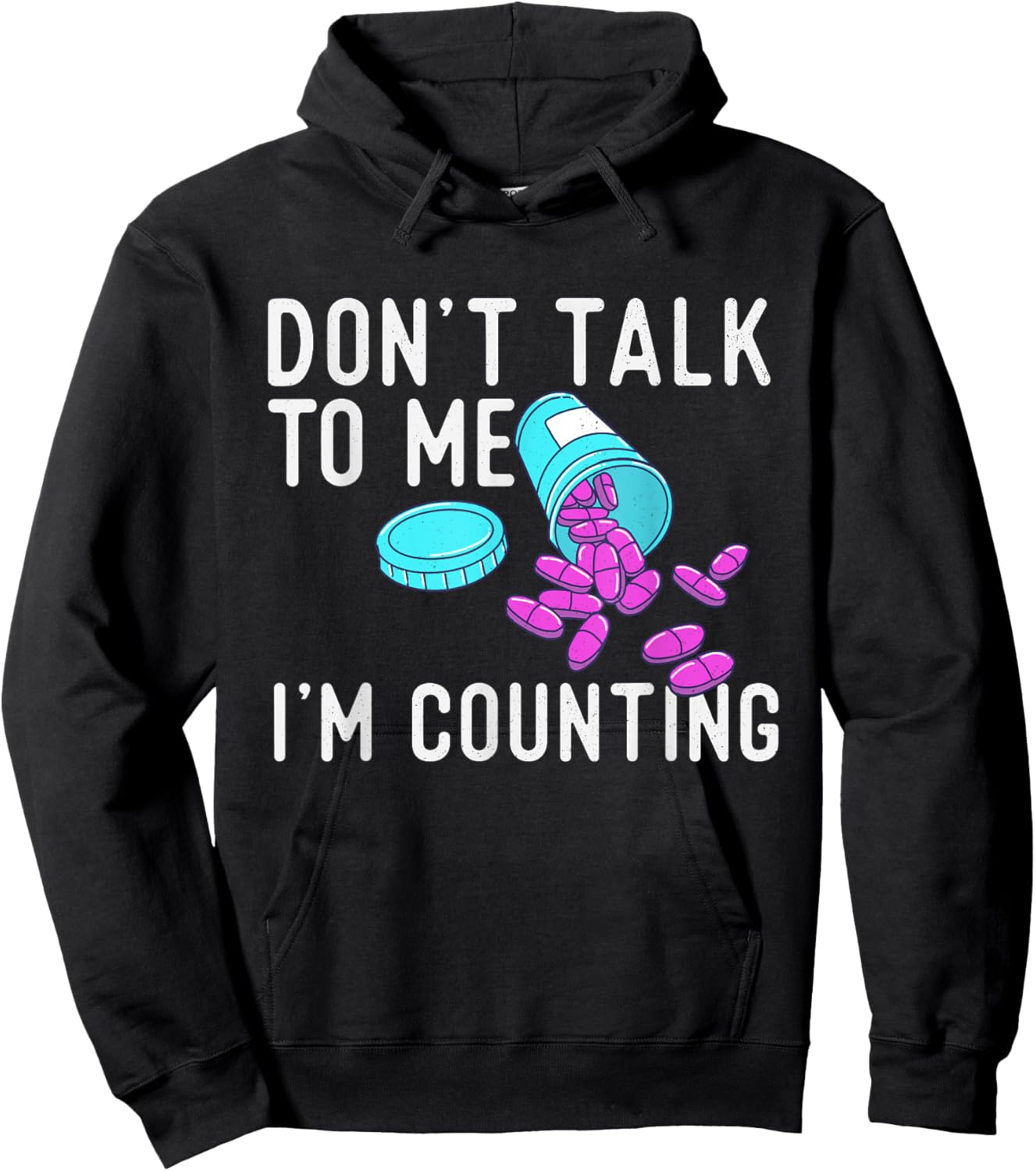 Don't Talk To Me I'm Counting - Pharmacist Pharmacy Student Hoodie - Hoodie | Black