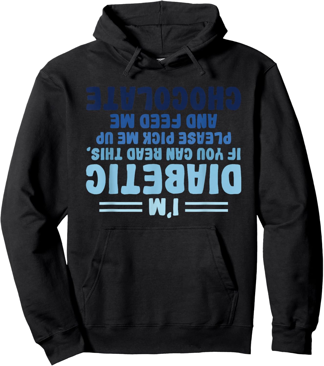 Funny Diabetic Upside Down - Diabetics Diabetes Awareness Hoodie - Hoodie | Black