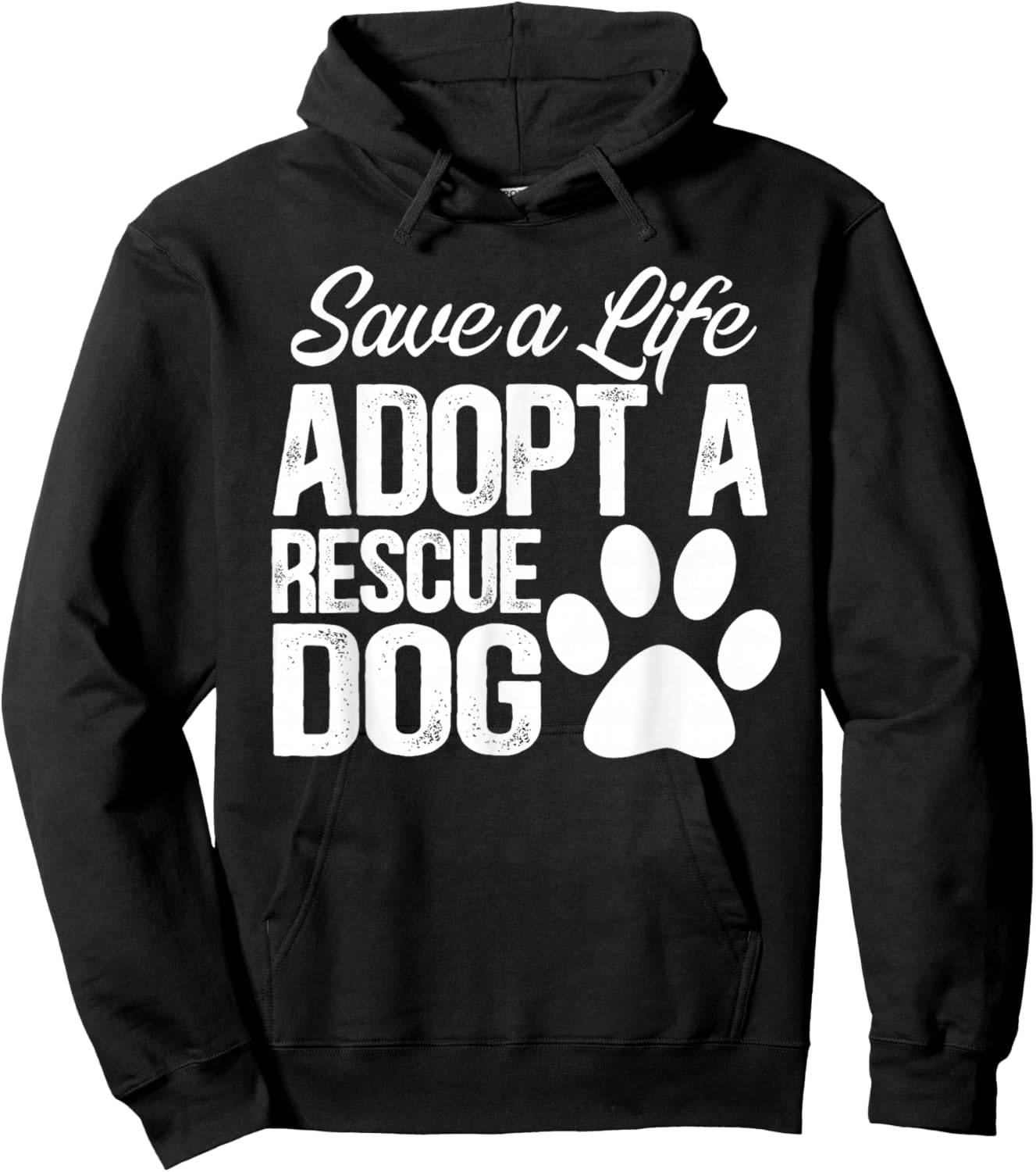 Save A Life Adopt A Rescue Dog Hoodie - Hoodie | Black