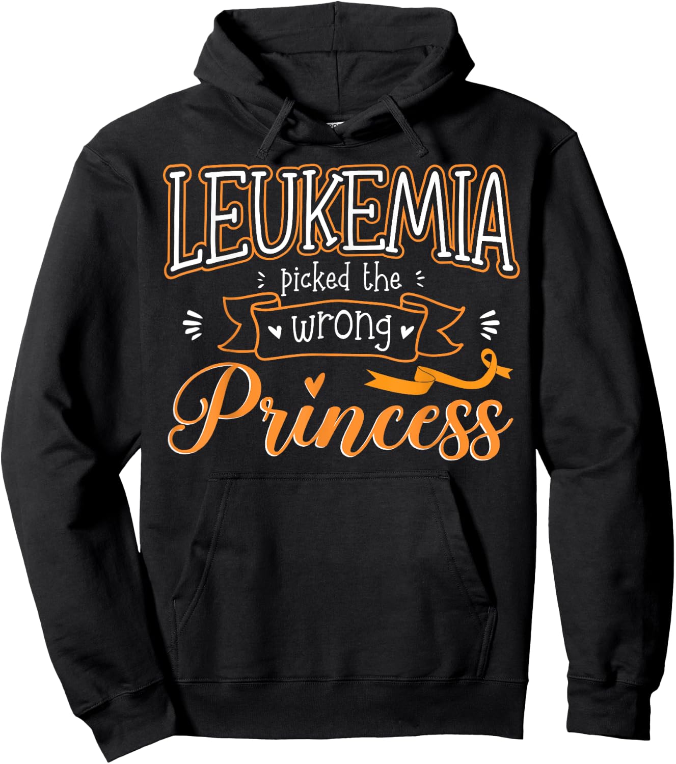 Leukemia Picked The Wrong Princess Leukemia Awareness Hoodie - Hoodie | Black