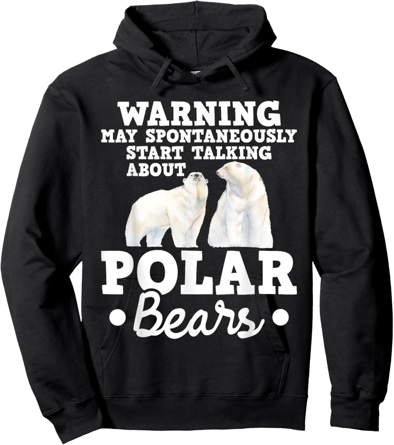 May Start Talking About Polar Bears - Zoo Animal Lover Hoodie - Hoodie | Black