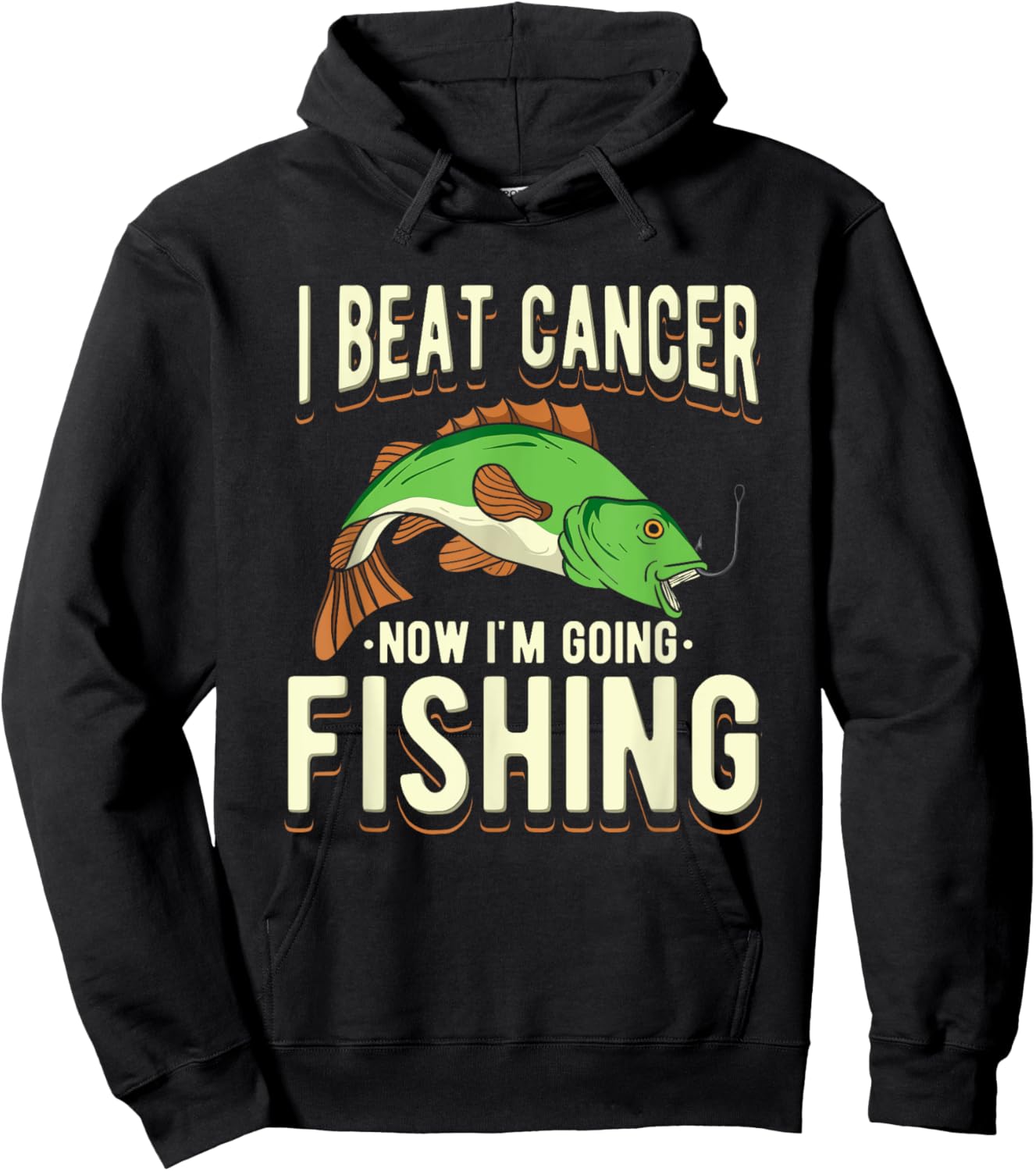I Beat Cancer Now I'm Going Fishing Hoodie - Hoodie | Black