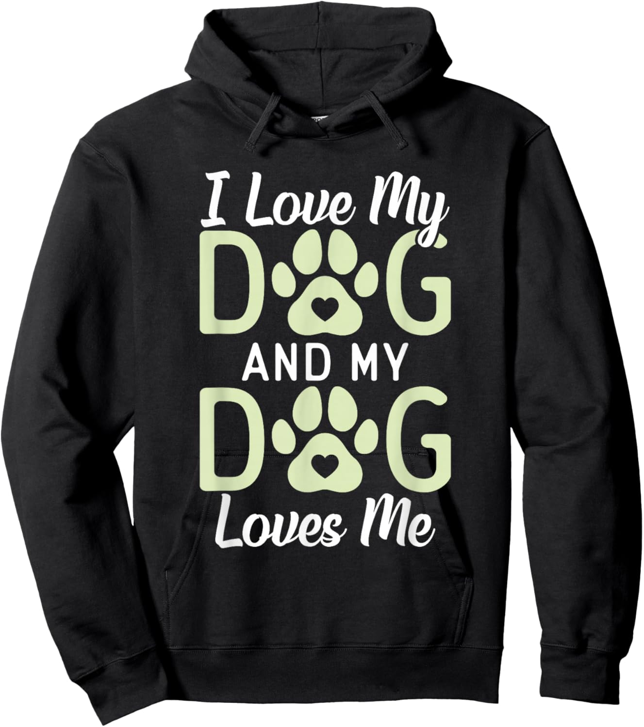I love my Dog and my Dog loves me Puppy Dog Lover Hoodie - Hoodie | Black