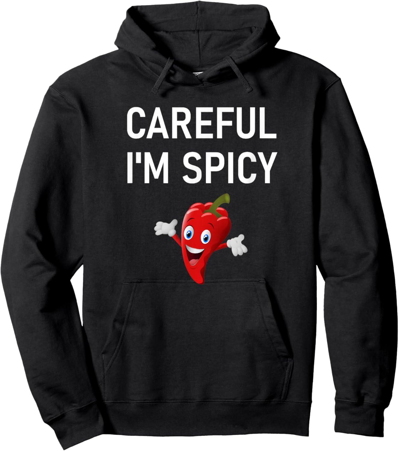 Careful I'm Spicy, Pepper, Funny, Jokes, Sarcastic Hoodie - Hoodie | Black