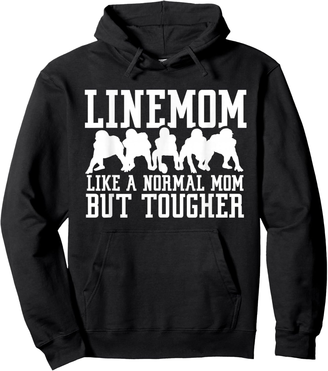 Linemom Like a Regular Mom But Tougher Football Lineman Mom Hoodie - Hoodie | Black