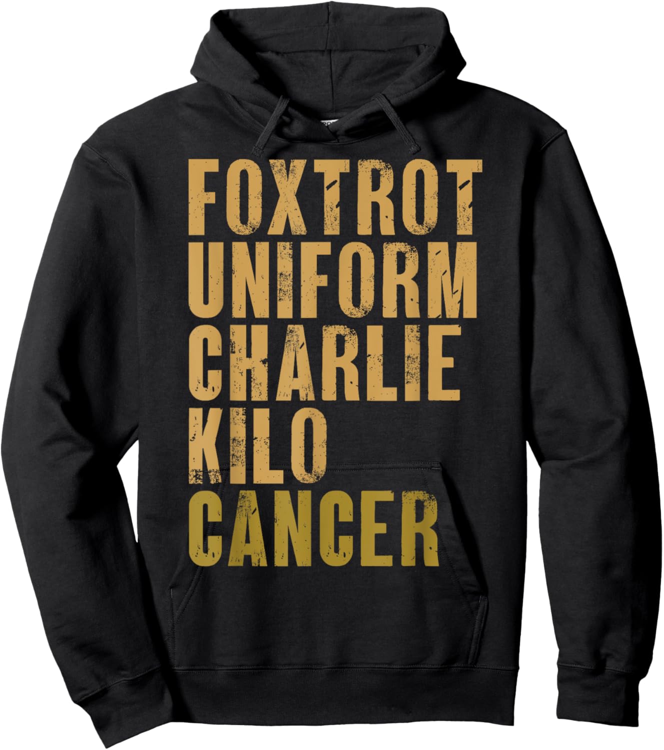 Foxtrot Uniform Charlie Kilo Cancer Military Alphabet Phrase Hoodie - Hoodie | Black