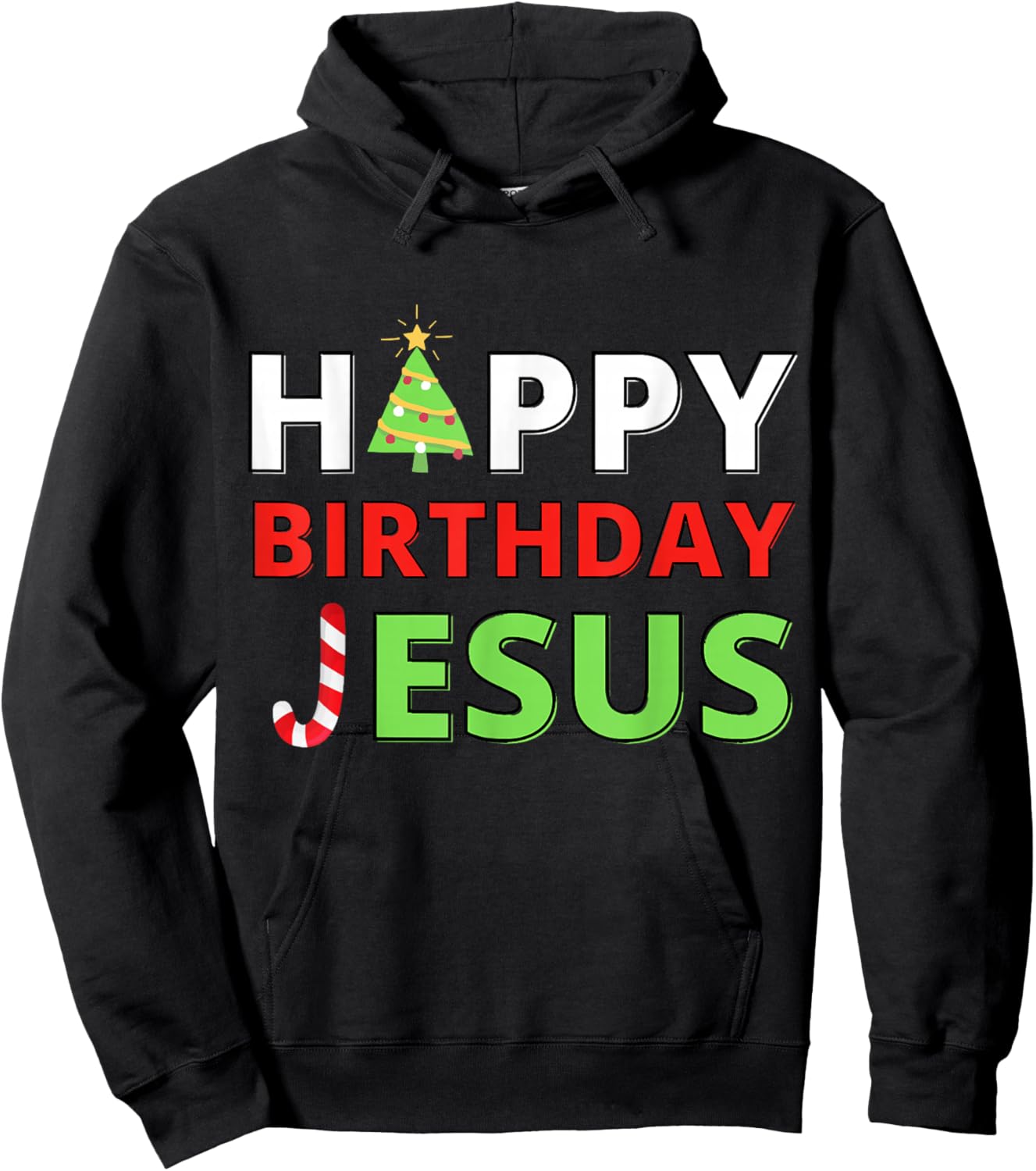 Happy Birthday Jesus Religious Christian Christmas Believer Hoodie - Hoodie | Black
