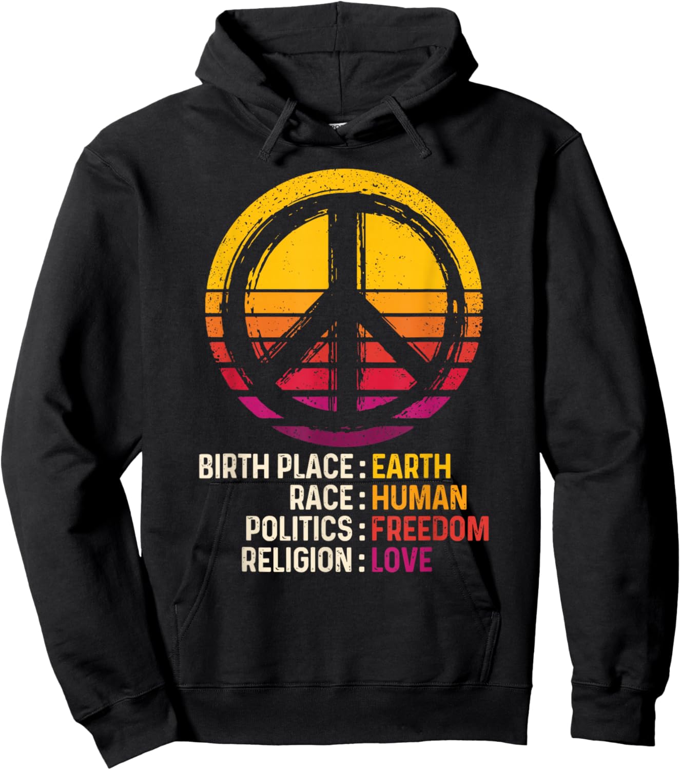 Peace Sign Birth Place Earth Race Human Religion Love Hoodie - Hoodie | Black
