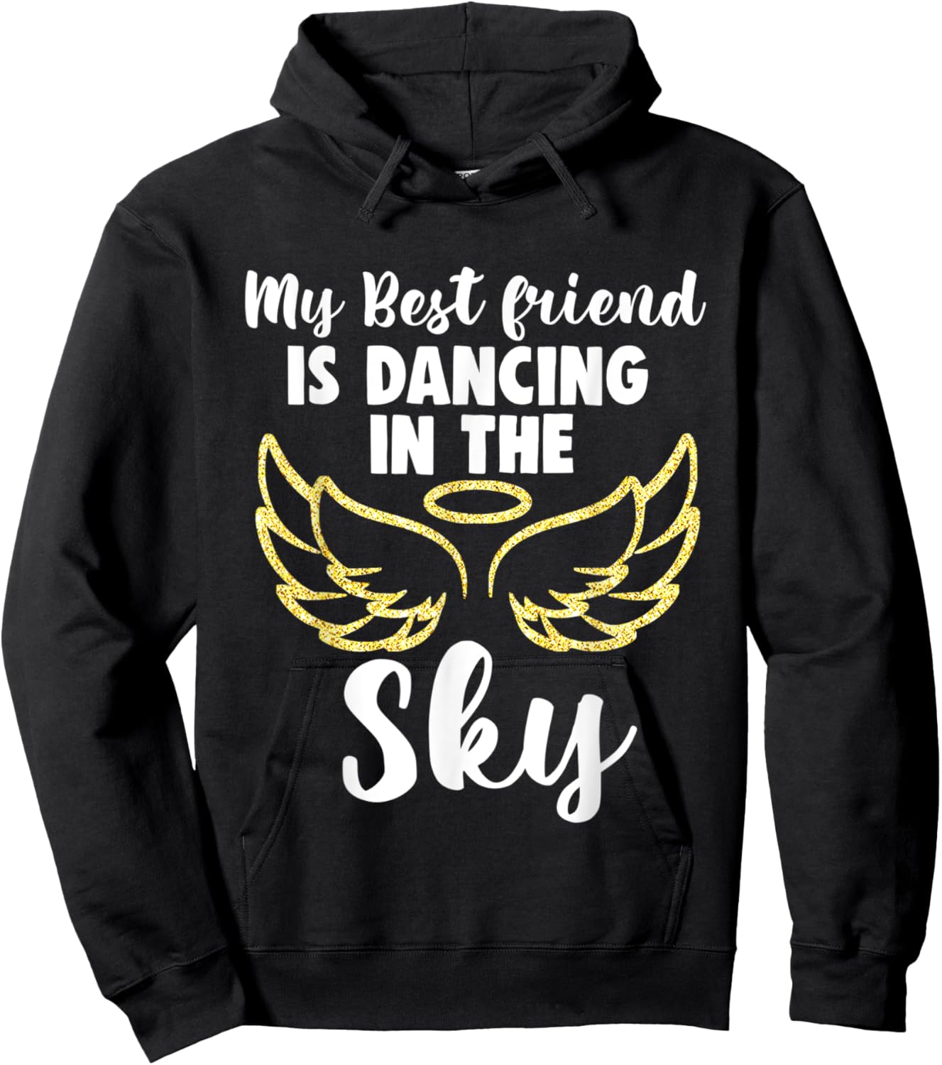 My Friend is Dancing in the Sky Wings in Memory Memorial Hoodie - Hoodie | Black