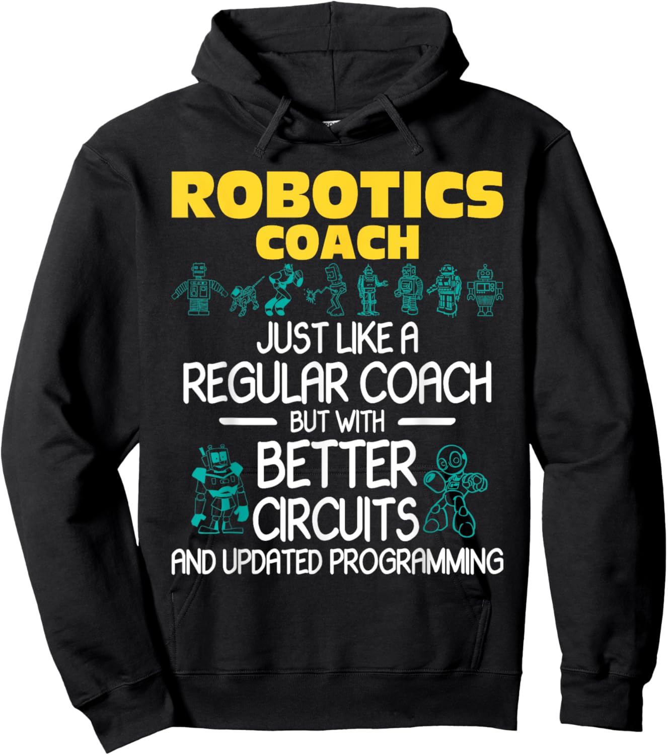 Robotics Coach - Robot Builder Engineer Engineering Hoodie - Hoodie | Black