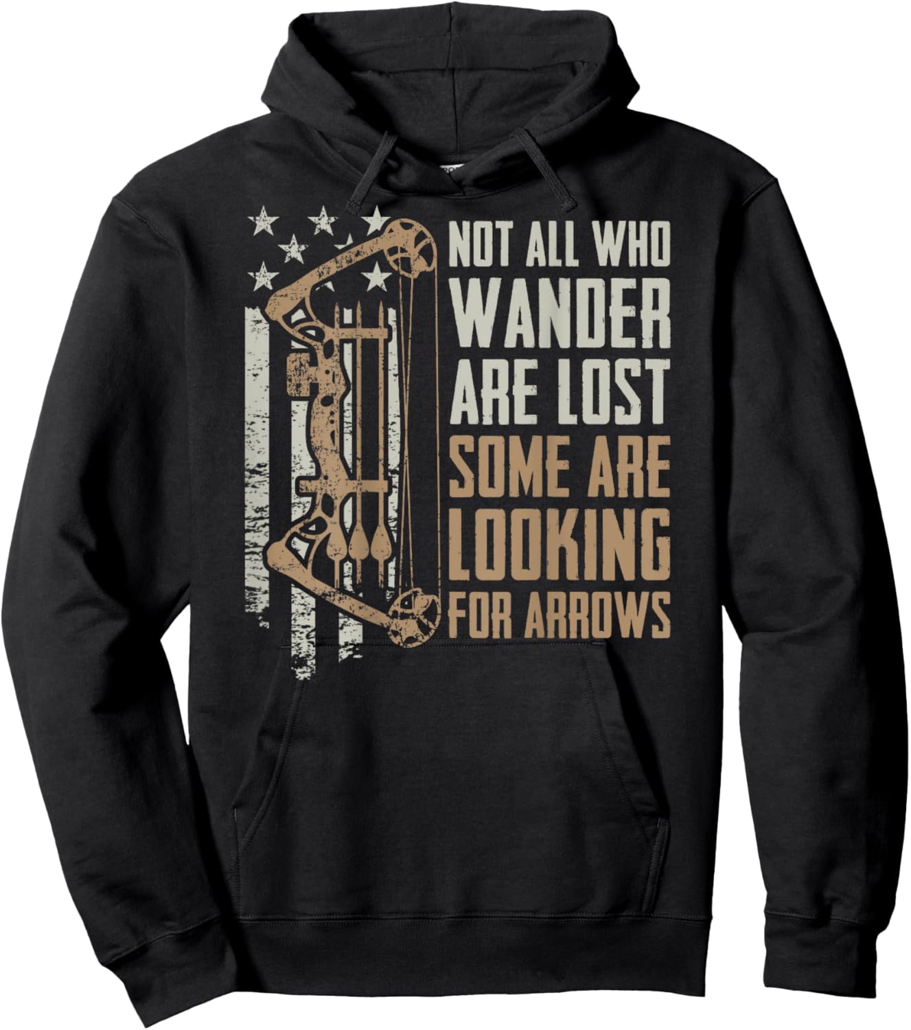 Not All Are Lost Some Looking For Arrows - Hunting - ON BACK Hoodie - Hoodie | Black