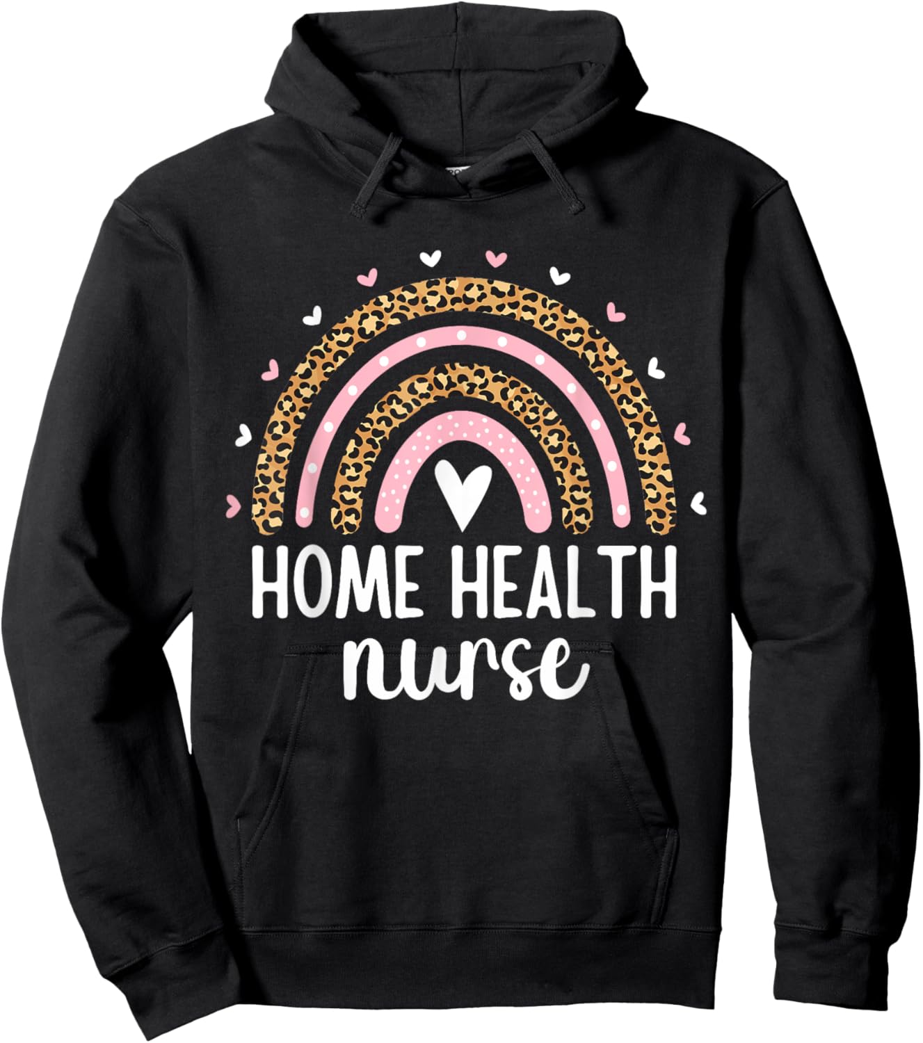 Home Health Nurse Leopard Rainbow Home Health Care Nursing Hoodie - Hoodie | Black