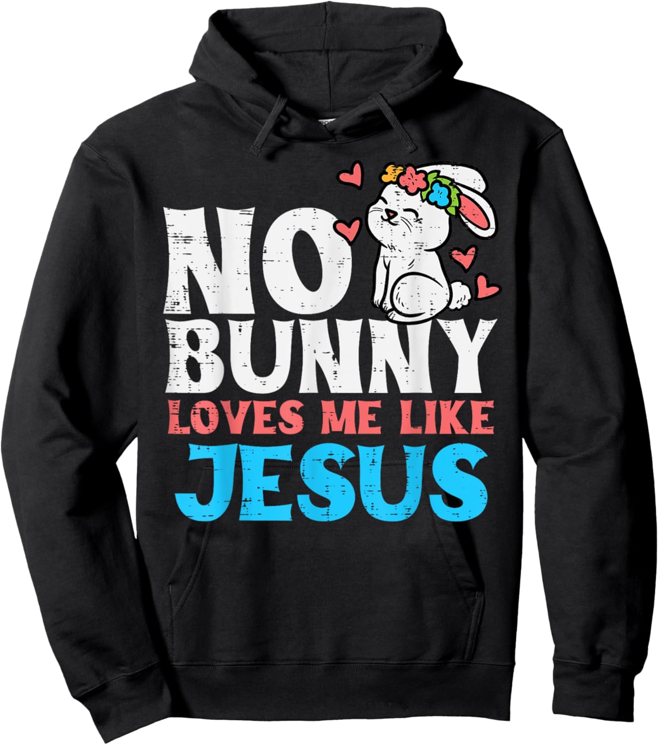 No Bunny Loves Me Like Jesus Religious Easter Christian Kids Hoodie - Hoodie | Black