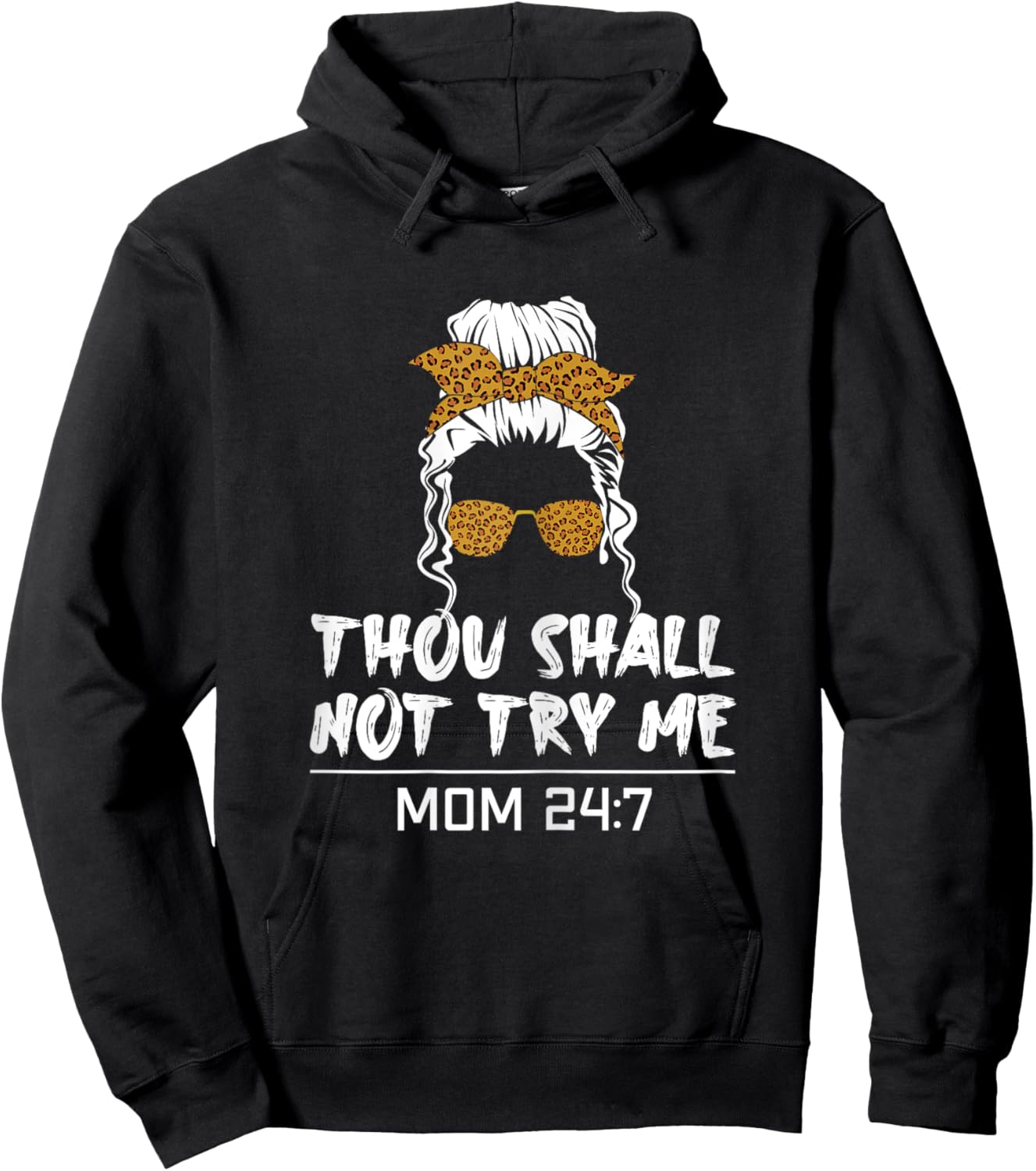 Mood mom quote Thou shall not try me mom 24 7 Hoodie - Hoodie | Black