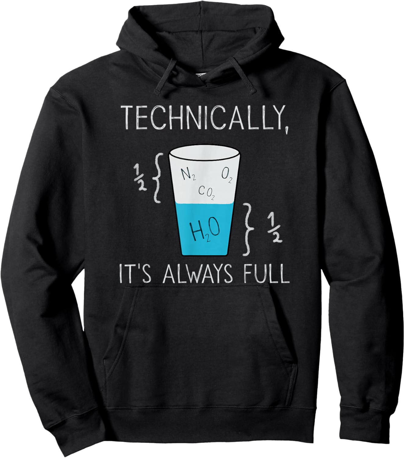Technically speaking, it's full | Nerdy science physics Hoodie - Hoodie | Black