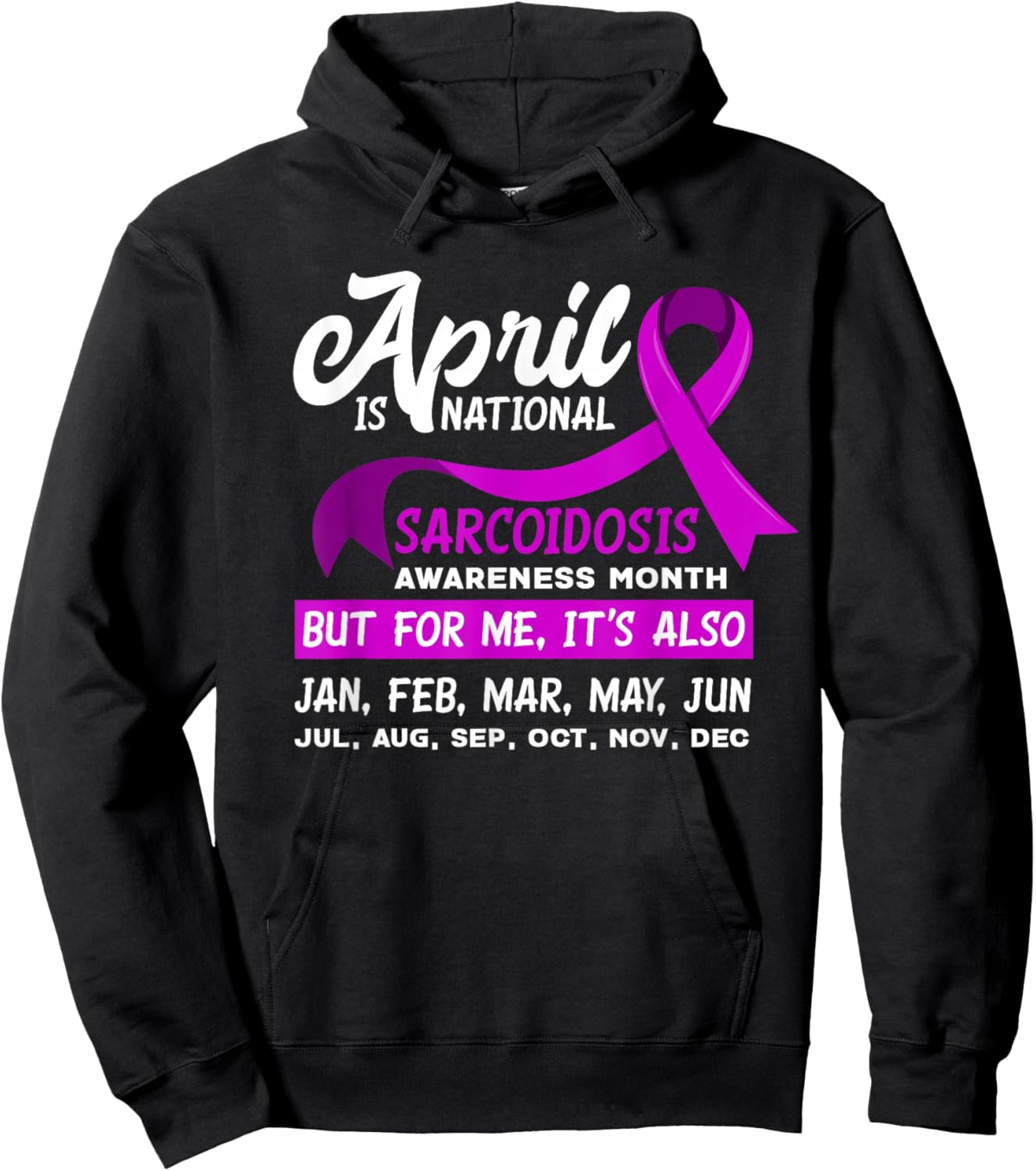 April Is National Sarcoidosis Awareness Month Sarcoidosis Hoodie - Hoodie | Black