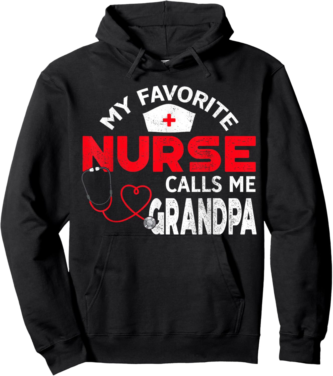 My Favorite Nurse Calls Me Grandpa Fathers Day Nursing Hoodie - Hoodie | Black