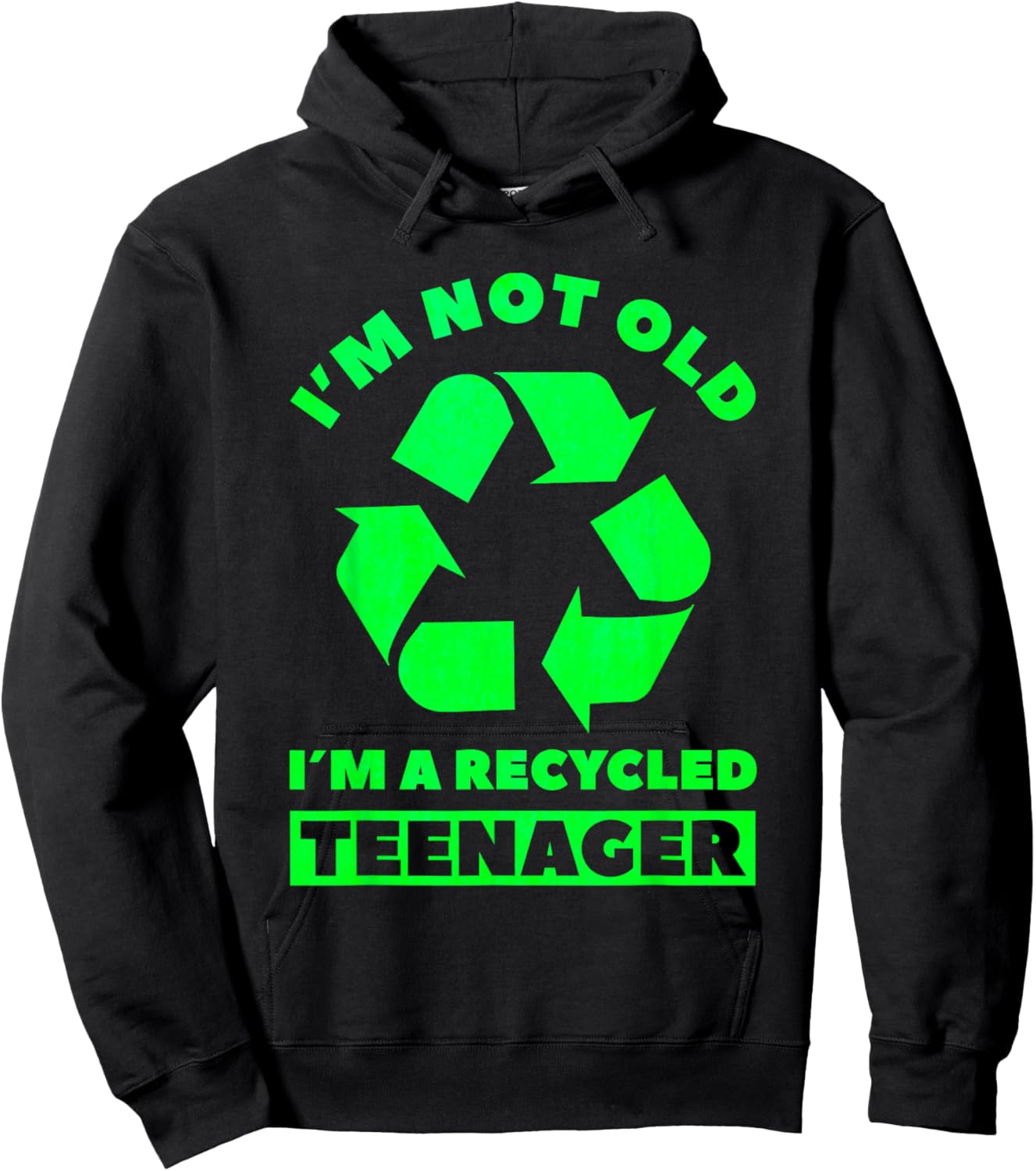 Im Not Old Im A Recycled Teenager Birthday Party Hoodie - Hoodie | Black