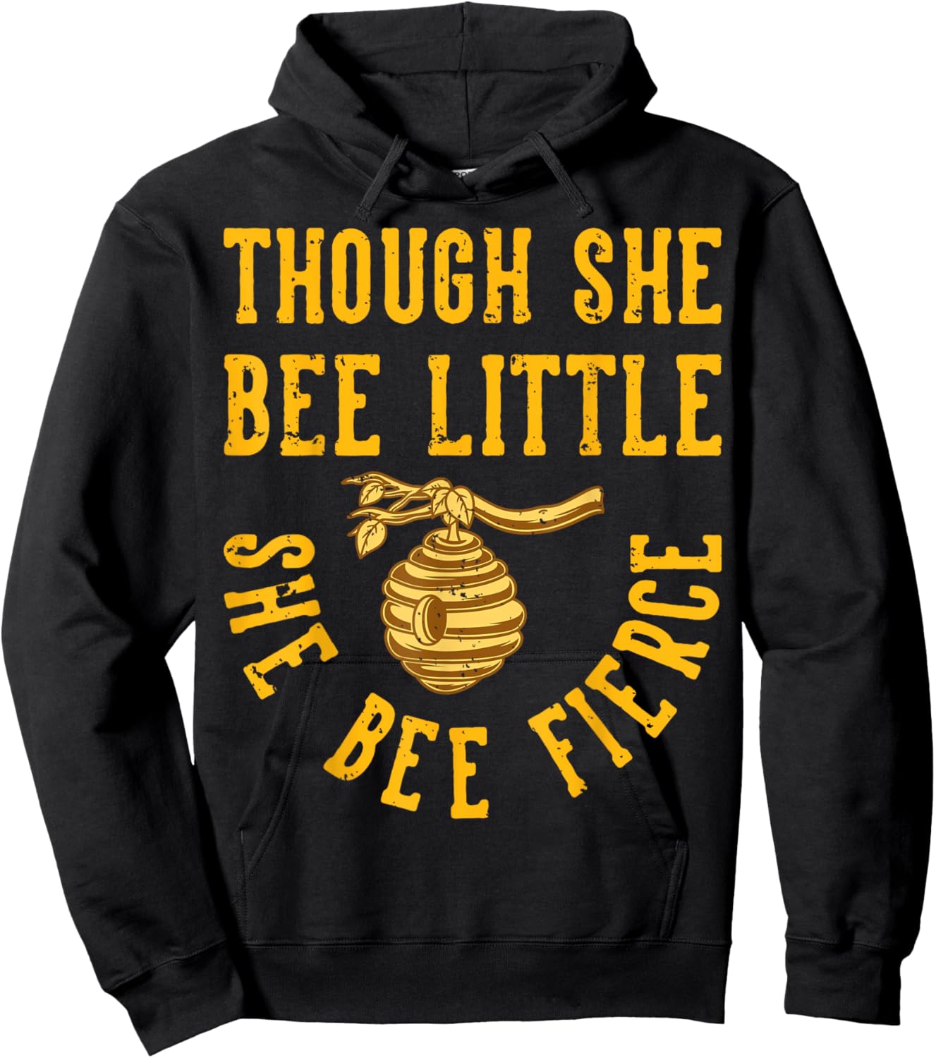 Though She Bee Little She Bee Fierce Hoodie - Hoodie | Black