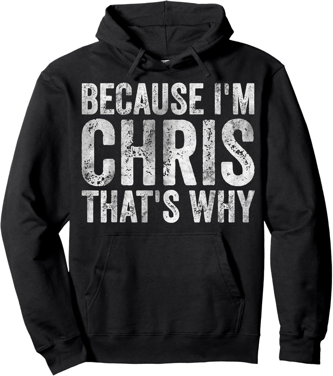 Funny Personalized Name Shirt Because I'm Chris That's Why Hoodie - Hoodie | Black