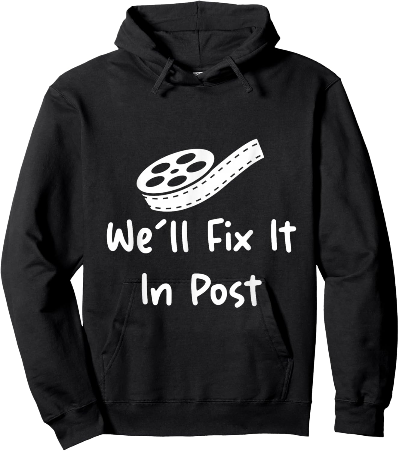 We'll Fix It In Post Hoodie - Hoodie | Black