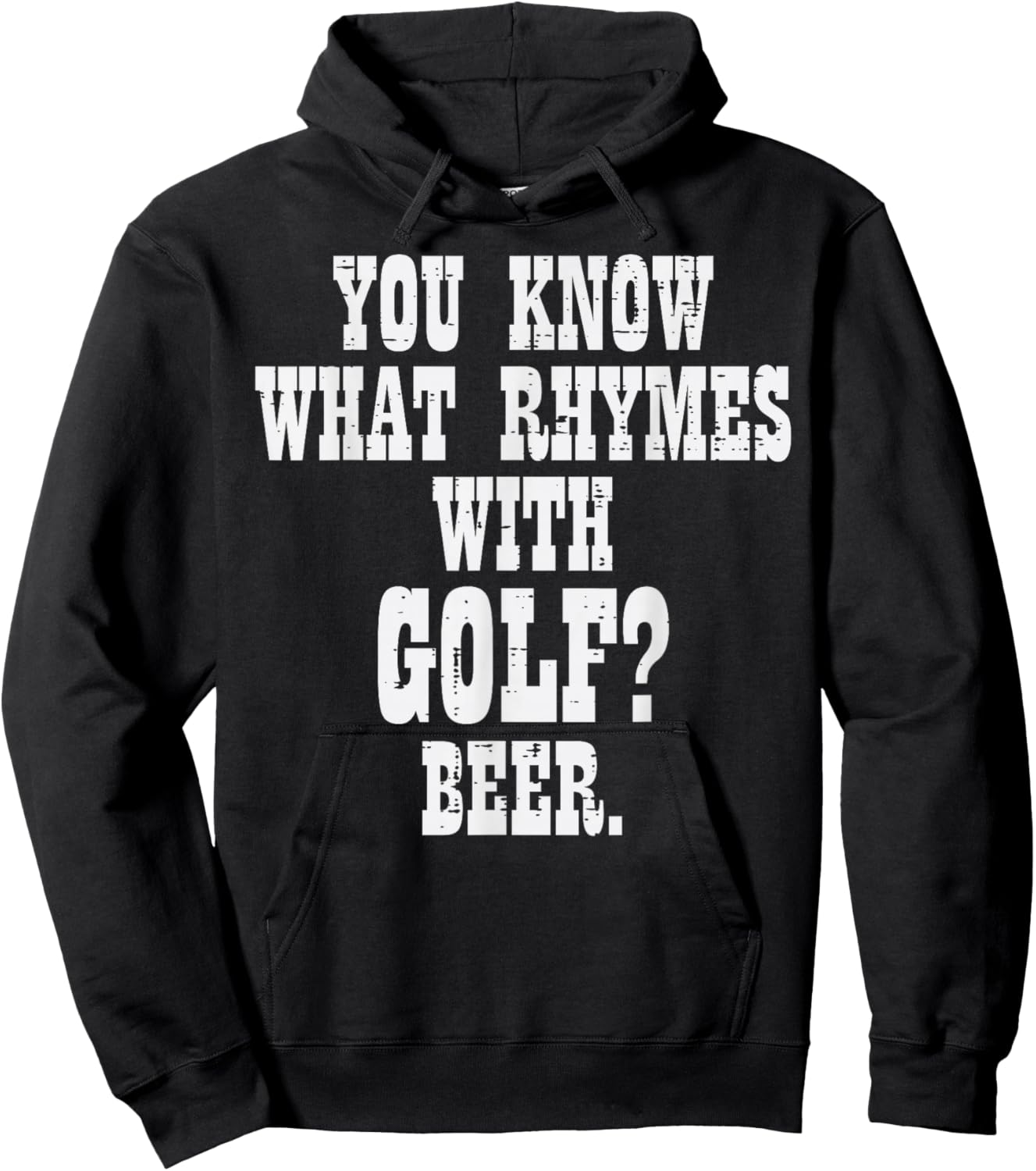What Rhymes With Golf Beer Funny Golfing Golfer Men Women Hoodie - Hoodie | Black