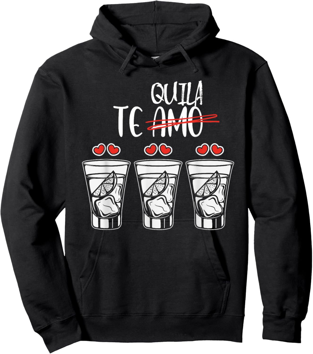 Radiate Your Style Love and Valentines Edition Te Amo, Tequila, Funny Anti Valentine's Day , Drinking Hoodie - Hoodie | Black