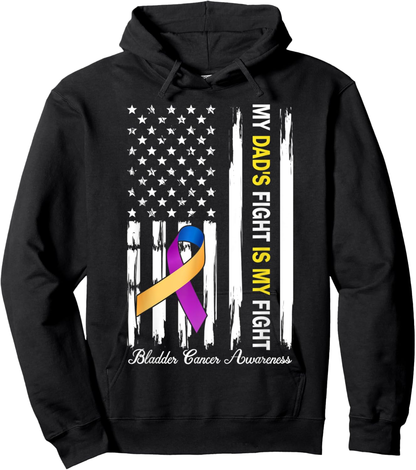 My Dad's Fight Is My Fight Bladder Cancer Awareness Hoodie - Hoodie | Black