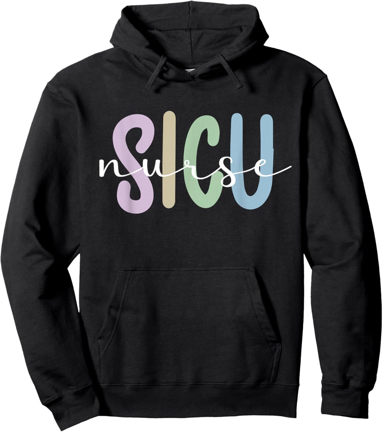 SICU Nurse Appreciation Surgical Intensive Care Unit Hoodie - Hoodie | Black
