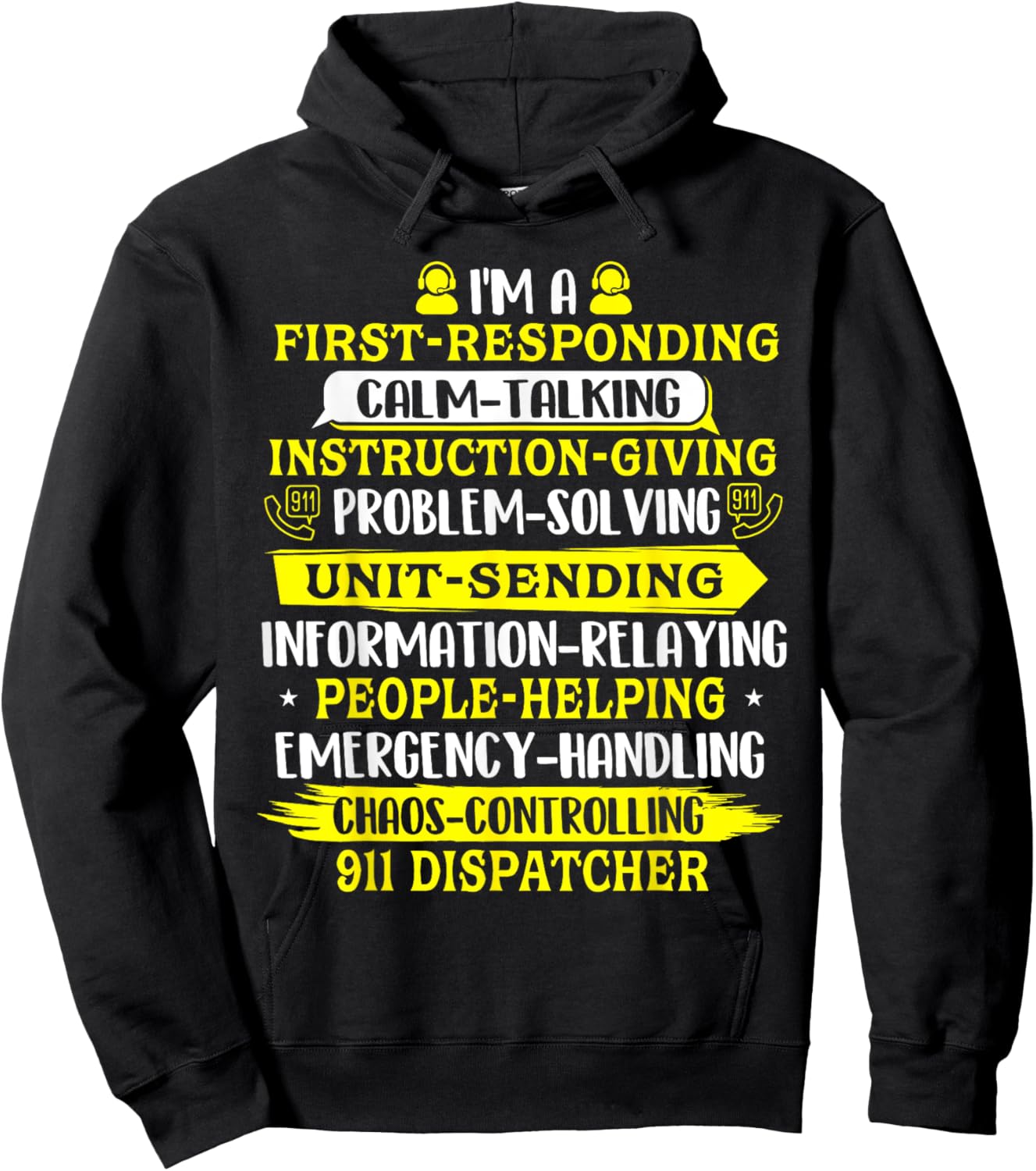 I'm A 911 Dispatcher - Police Emergency Responder Hoodie - Hoodie | Black