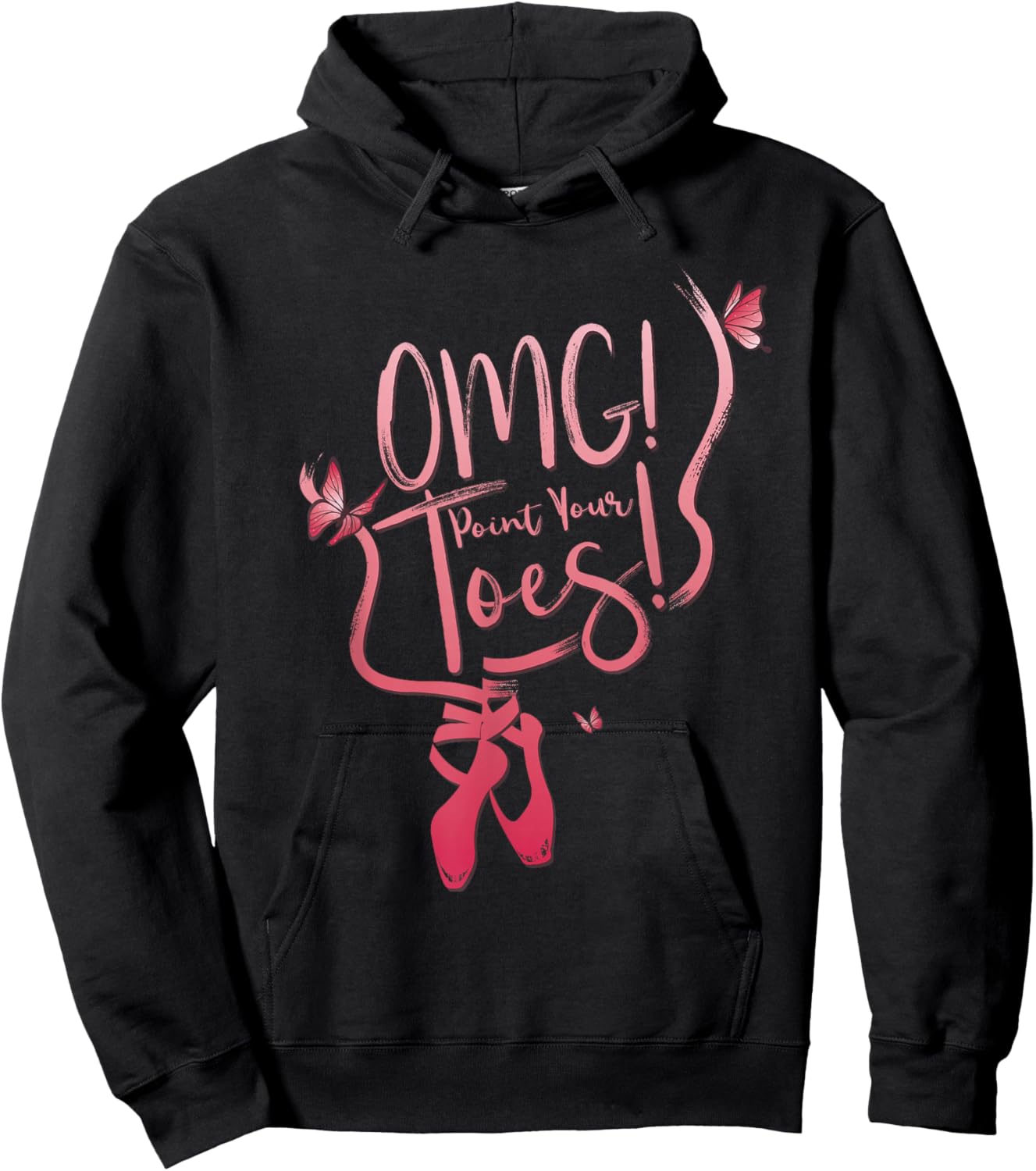 OMG Point Your Toes Quote Ballerina Hoodie - Hoodie | Black