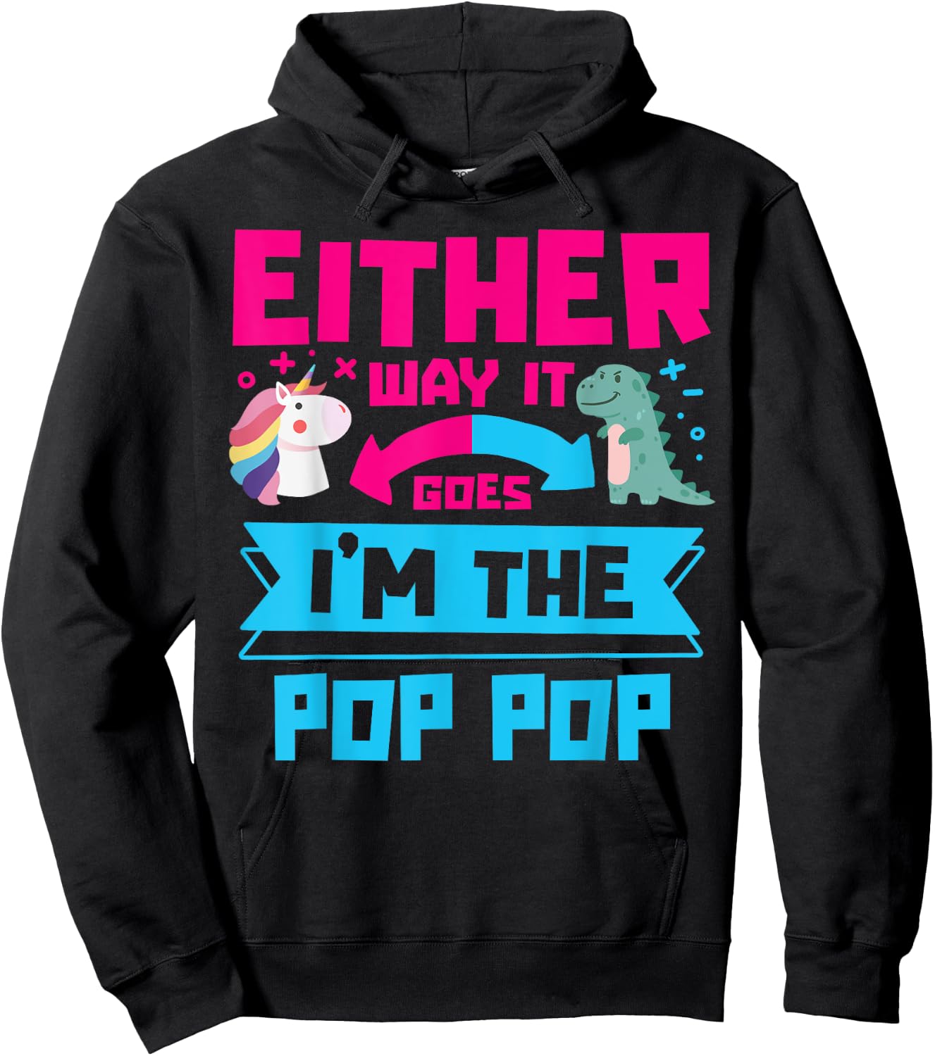 Either Way It Goes I'm Pop Pop Cute Unicorn Dinosaur Family Hoodie - Hoodie | Black