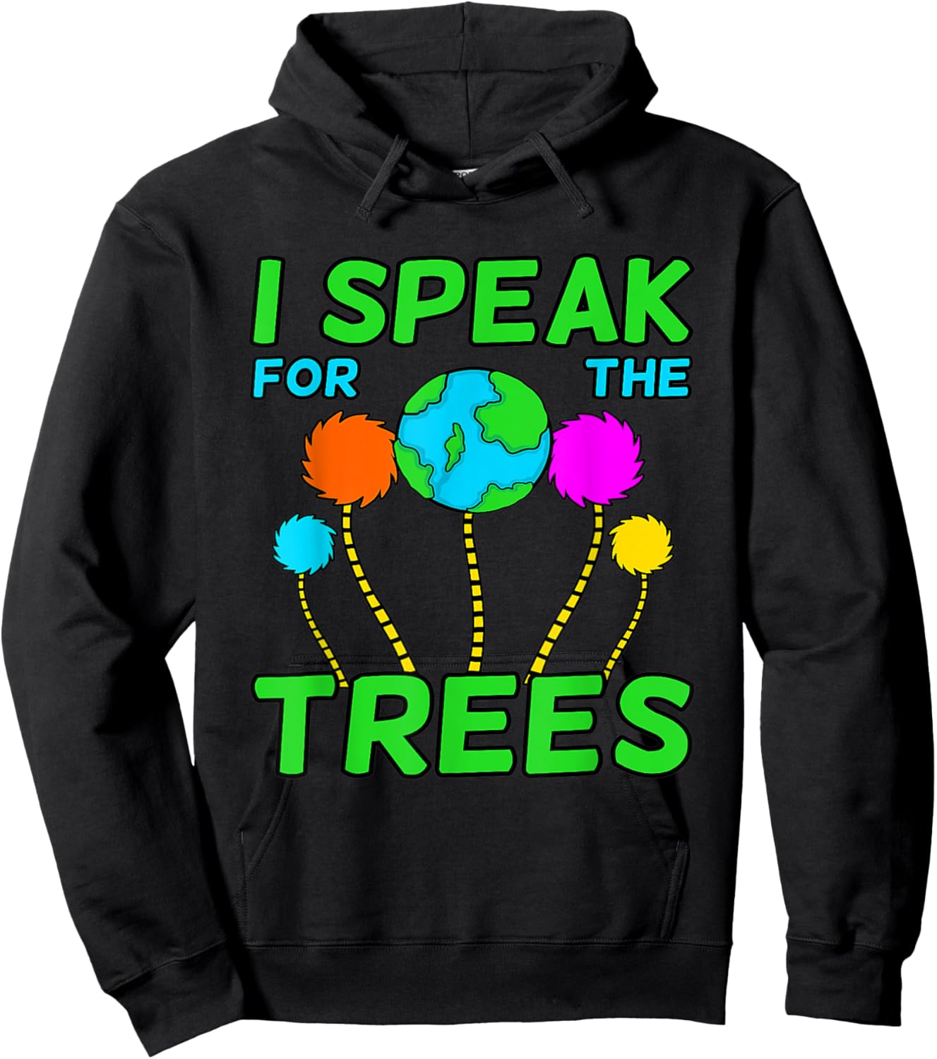 I Speak For Trees Planet Save Earth Day Graphic Hoodie - Hoodie | Black