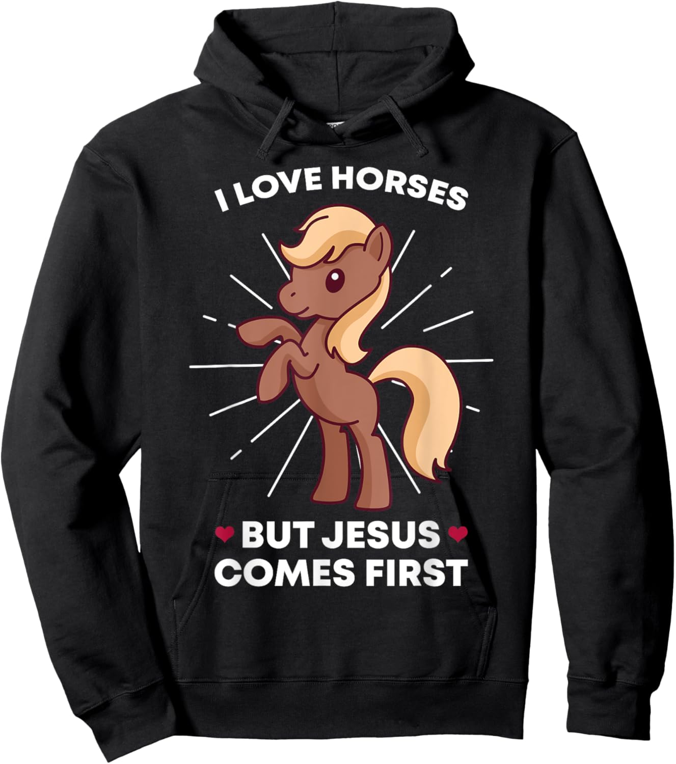 I Love Horses But Jesus Comes First Christian Horse Lover Hoodie - Hoodie | Black