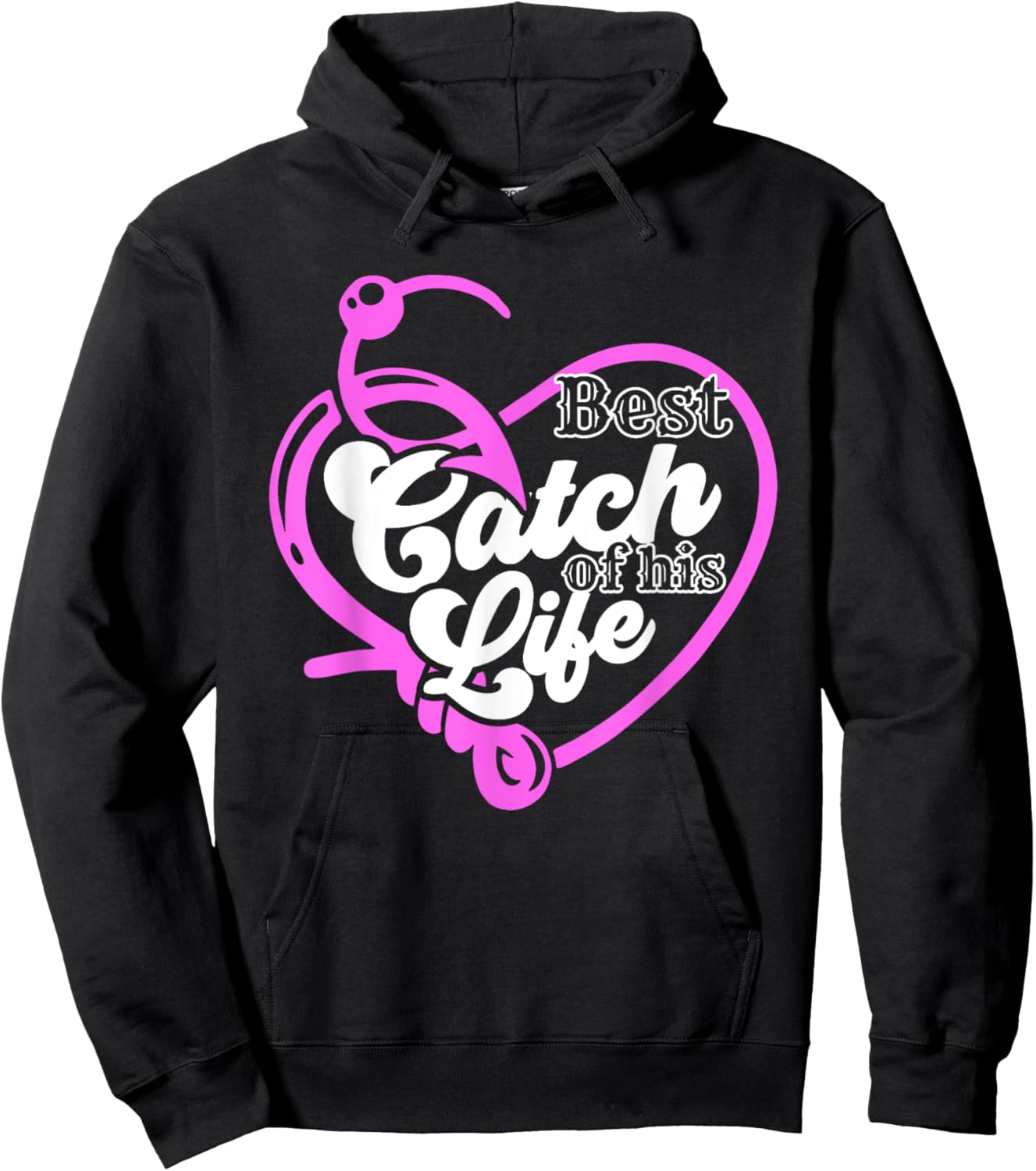 Best Catch Of His Life For A Matching Fishing Lover Couples Hoodie - Hoodie | Black