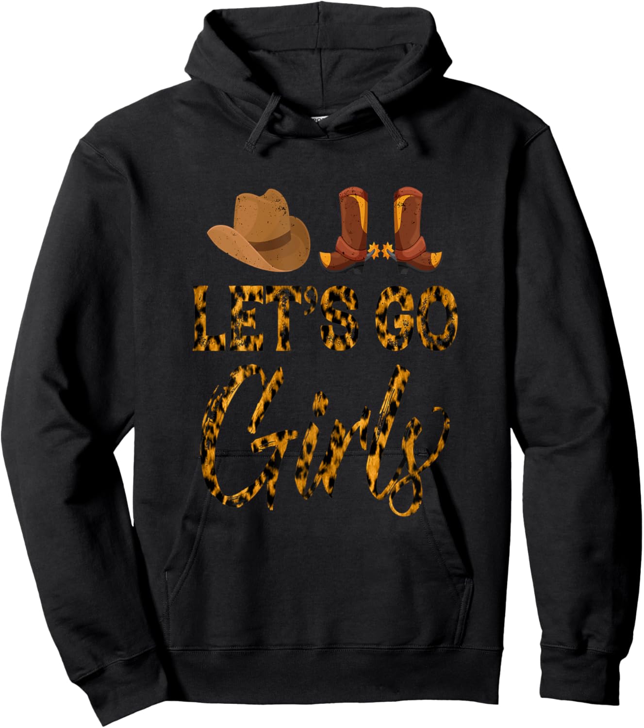 Let's Go Girls Western Cowgirl Cowboy Boots Cowgirl Hat Hoodie - Hoodie | Black