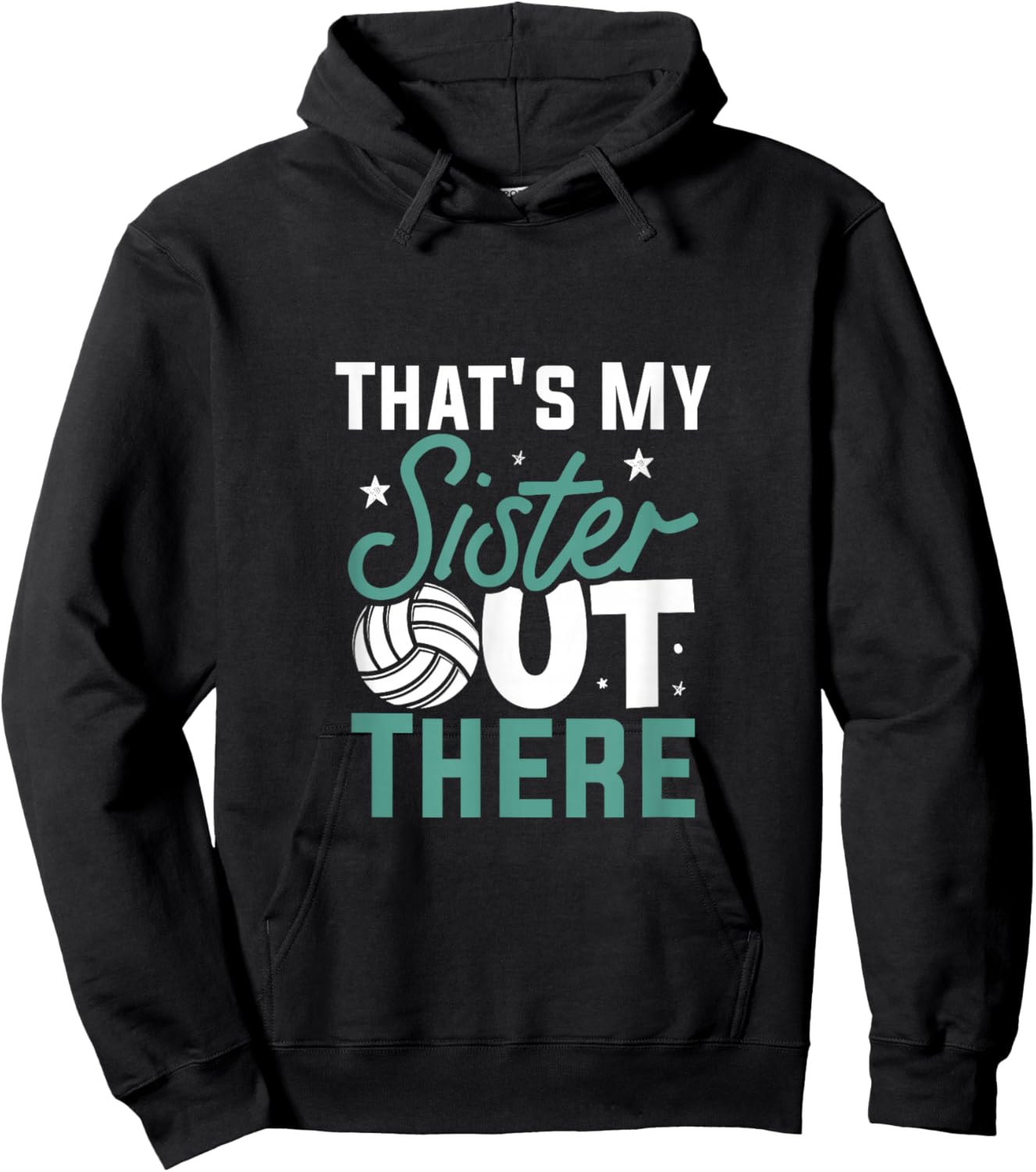 That's My Sister Out There, Volleyball Hoodie - Hoodie | Black