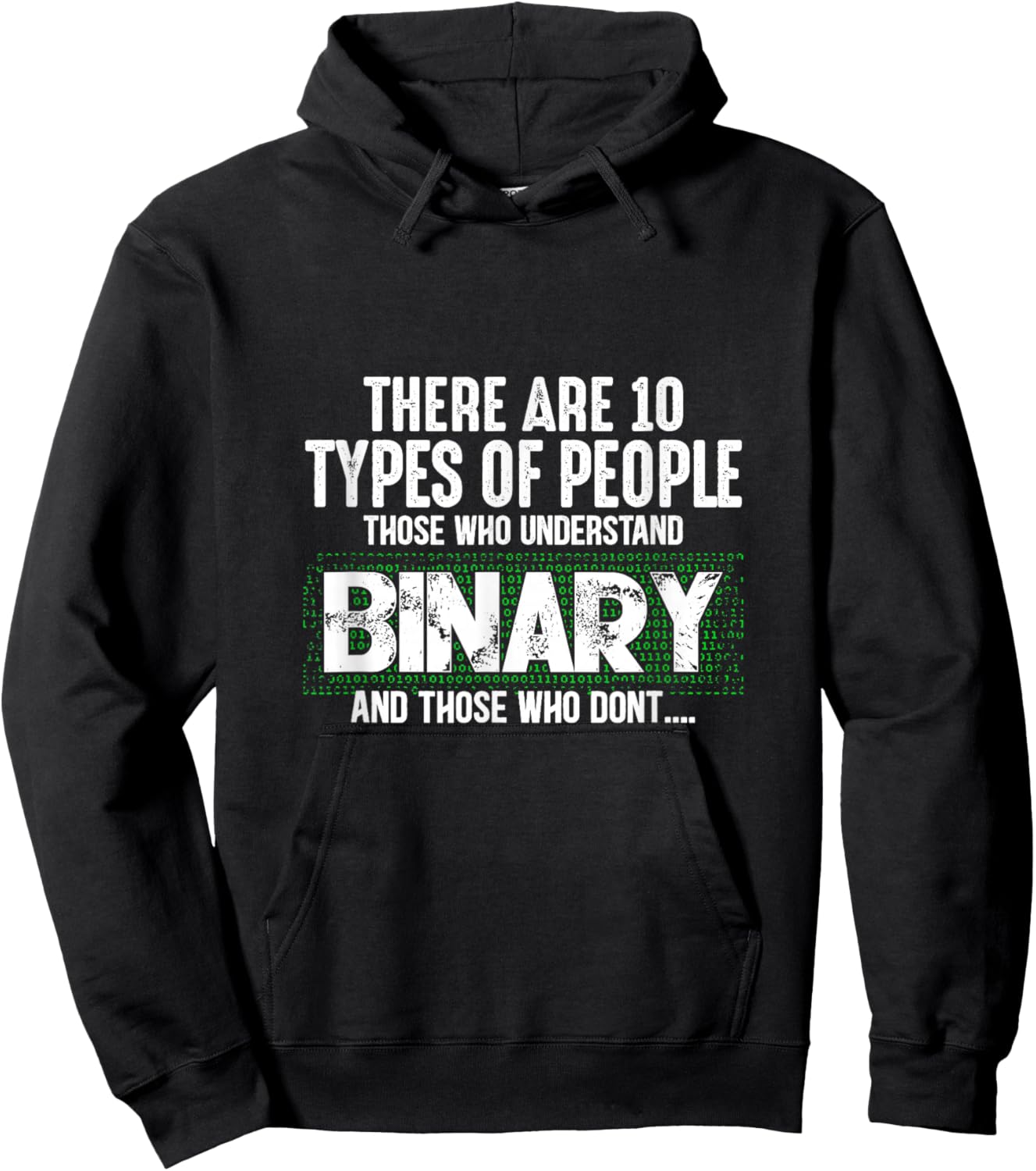 There Are 10 Types Of People Those Who Understand Binary Hoodie - Hoodie | Black