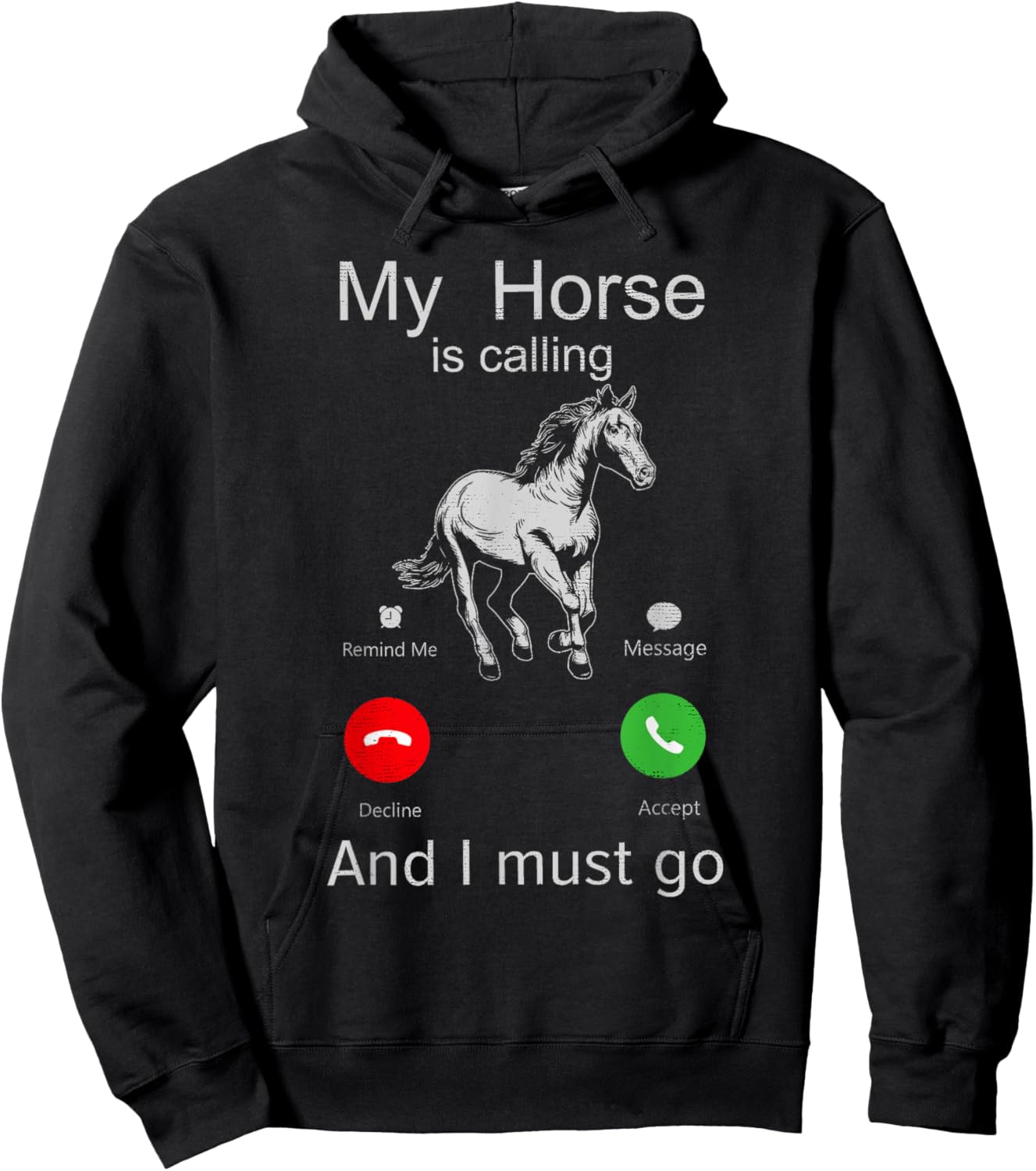 My horse is calling And i must go My horse is racing and I Hoodie - Hoodie | Black