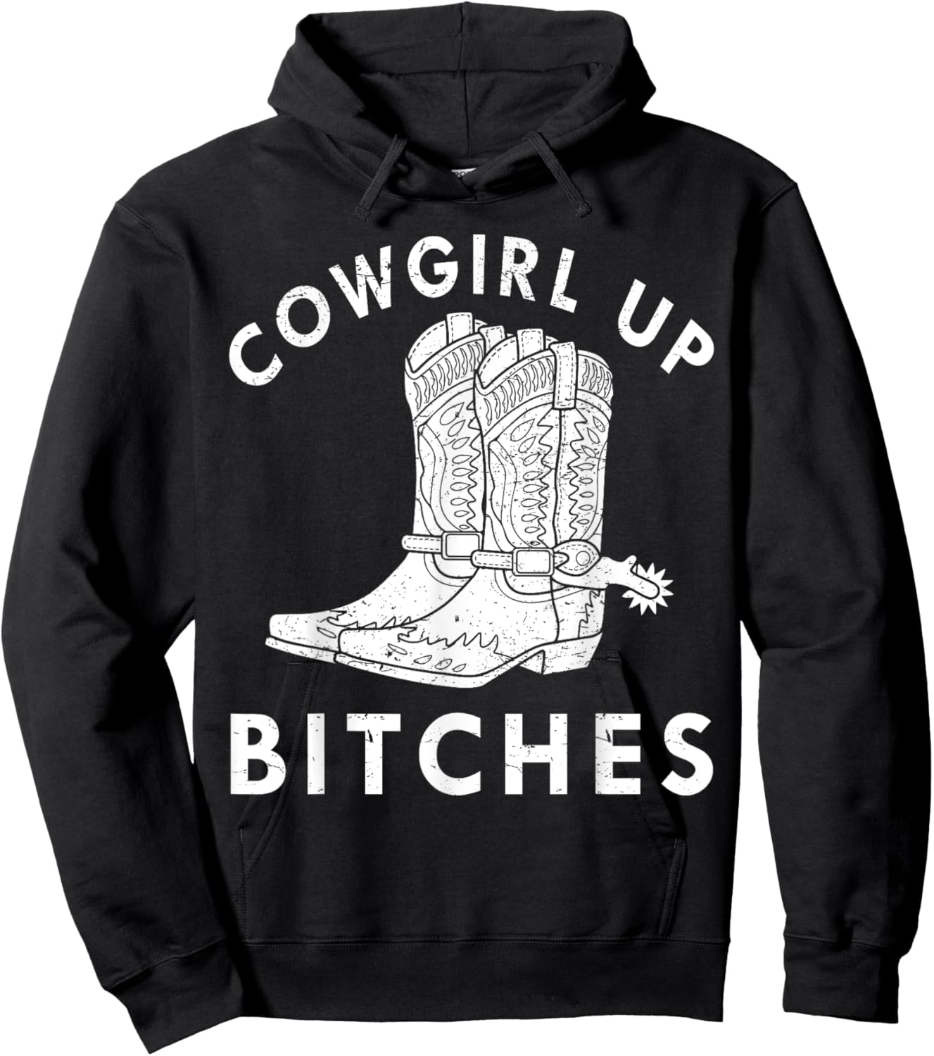 Cowgirl Up Bitches Howdy Rodeo Western Country Southern Hoodie - Hoodie | Black